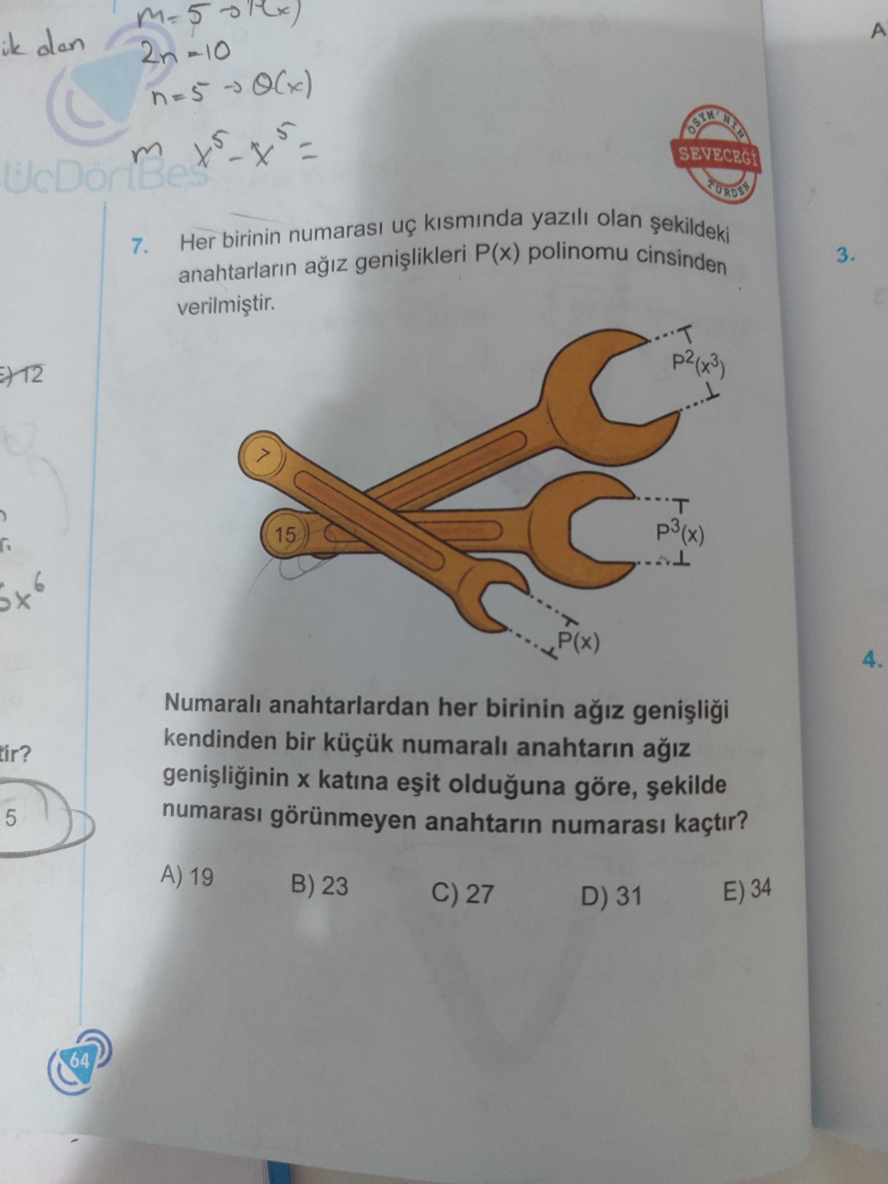Her birinin numarası uç kısmında yazılı olan şekildeki anahtarların ağız genişlikleri P(x) polinomu