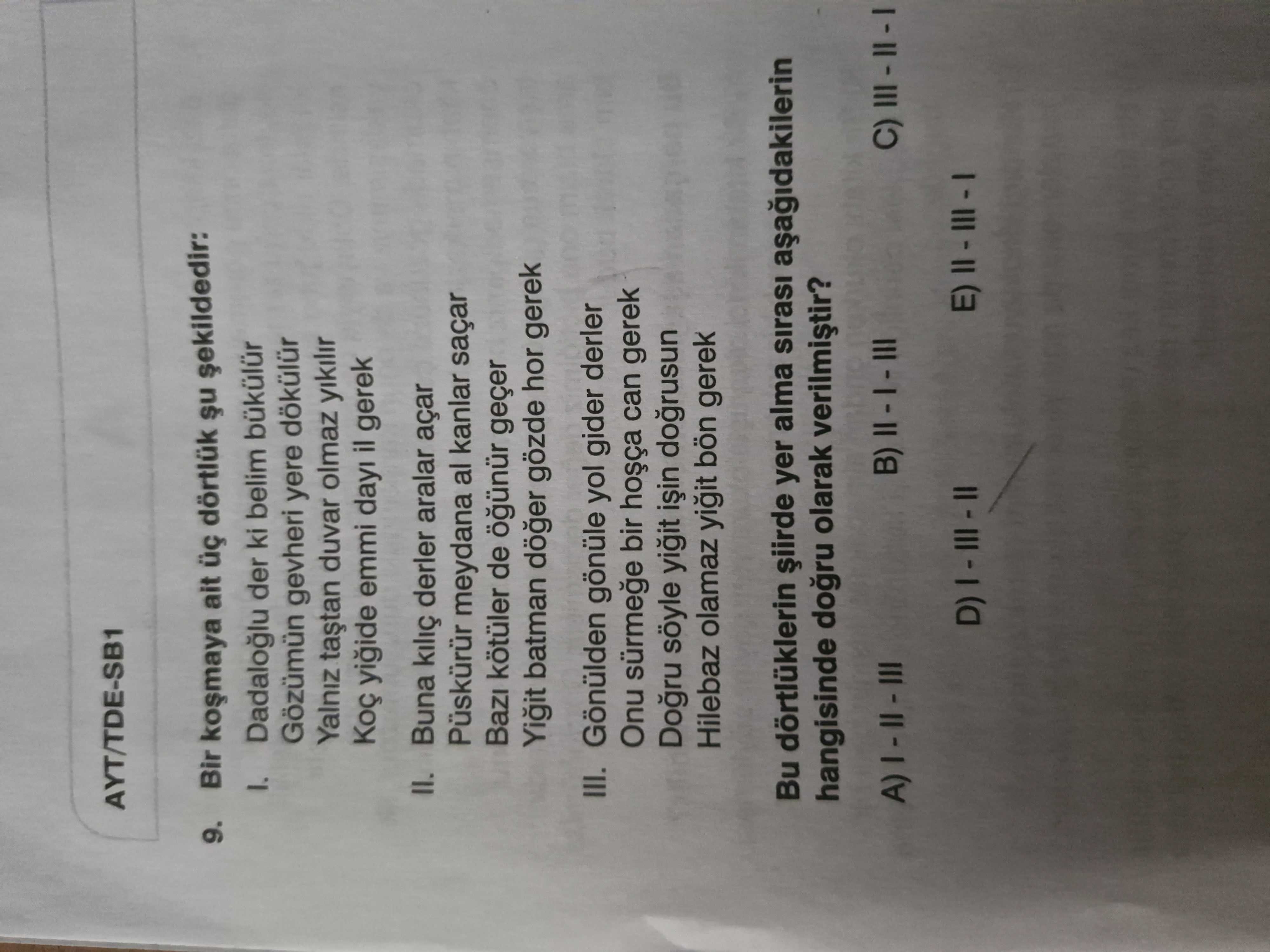Bir koşmaya ait üç dörtlük şu şekildedir: I. Dadaloğlu der ki belim bükülür Gözümün gevheri yere