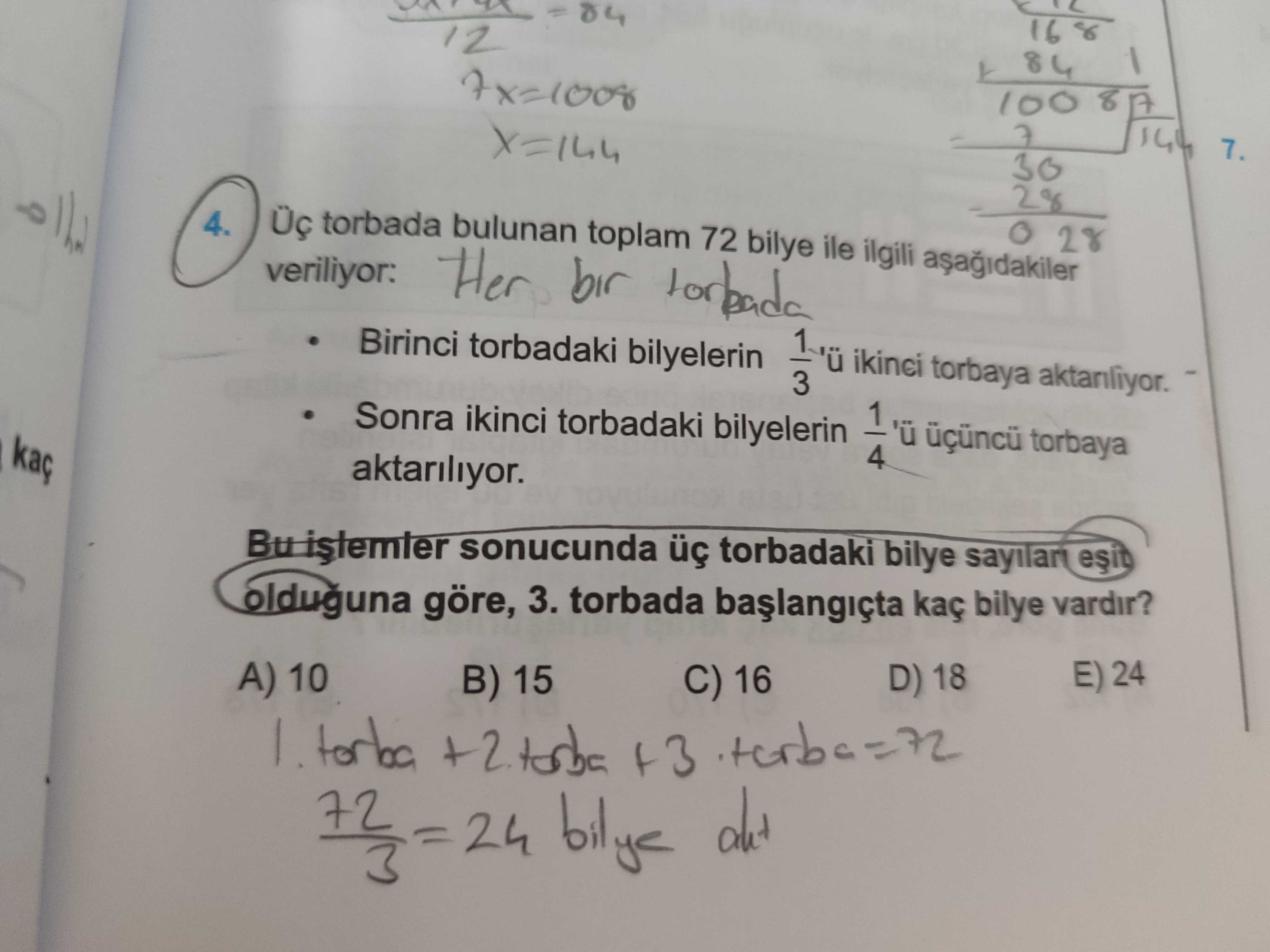 Üç torbada bulunan toplam 72 bilye ile ilgili aşağıdakiler veriliyor: • Birinci torbadaki bilyelerin