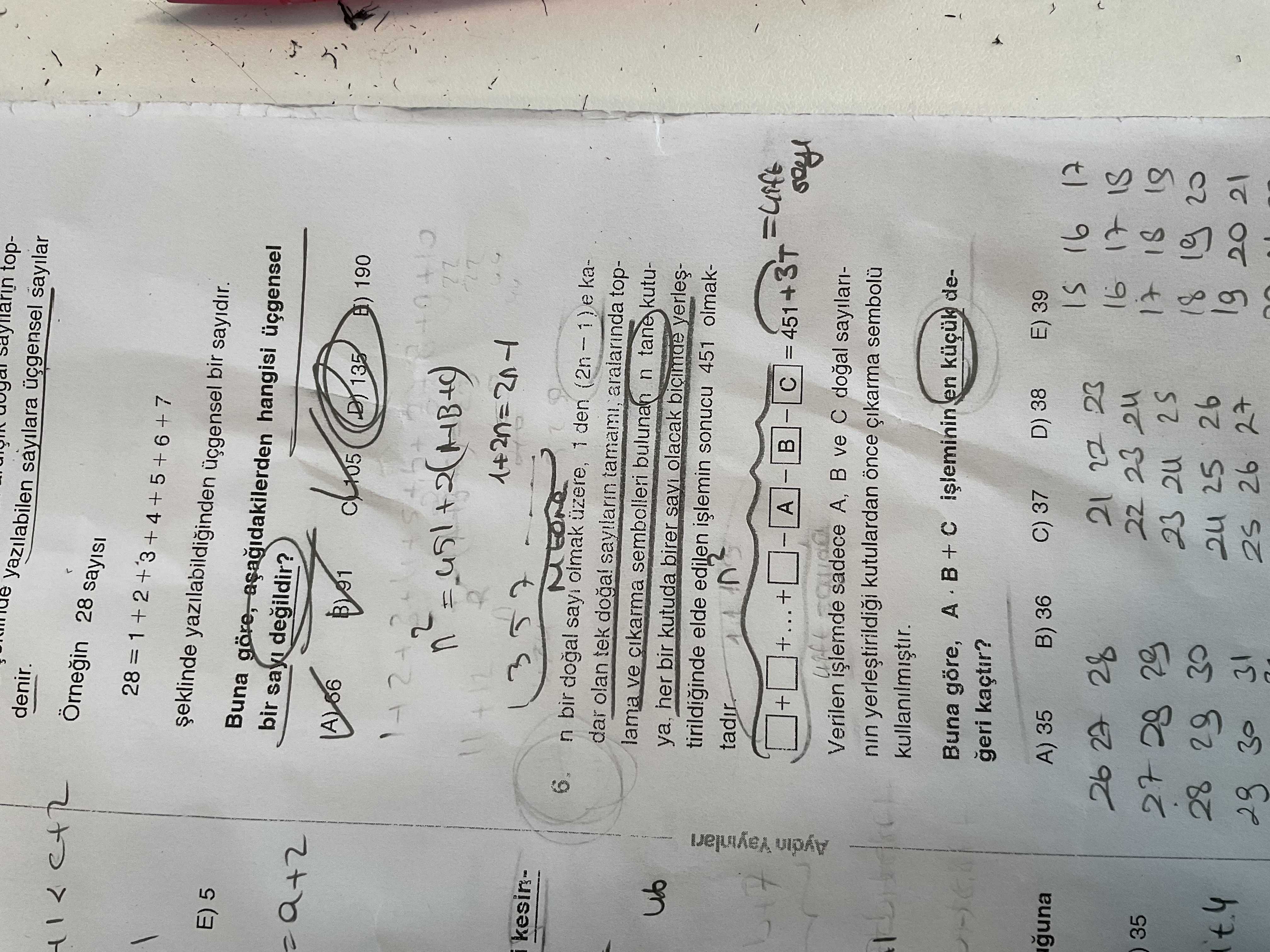 Şeklinde yazılabildiğinden üçgensel bir sayıdır. **Buna göre, aşağıdakilerden hangisi üçgensel bir