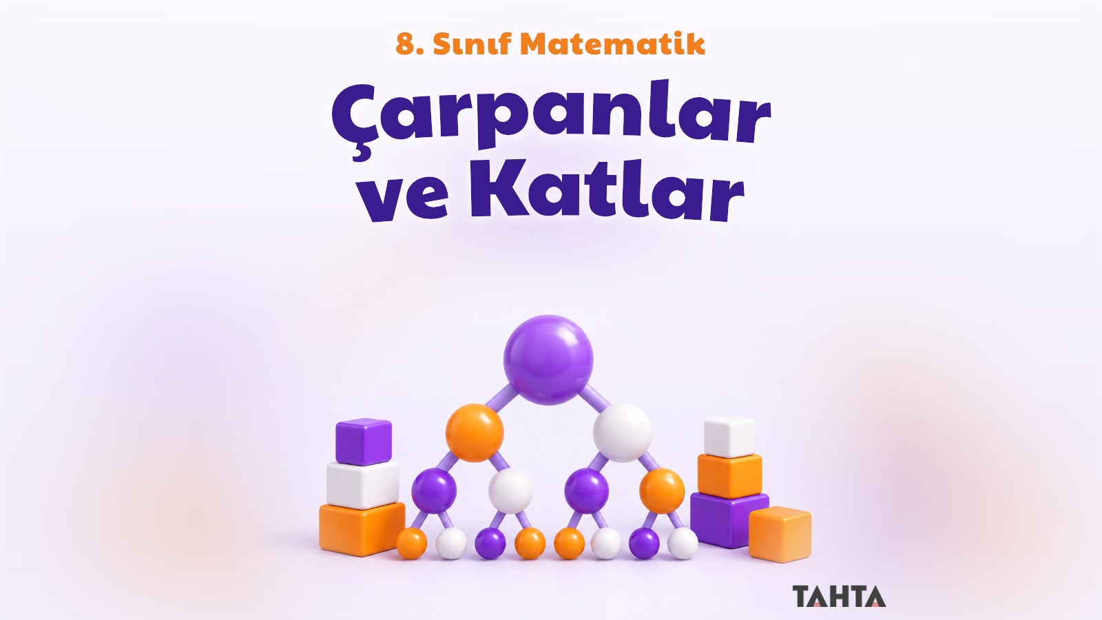8. Sınıf Matematik Çarpanlar ve Katlar Konu Anlatımı
