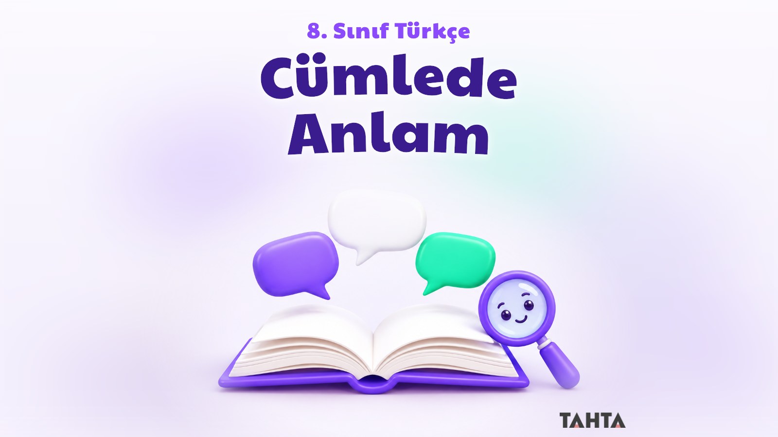 Açık kitap, boş konuşma balonları ve büyüteçle cümlede anlam konusunu simgeleyen kapak görseli
