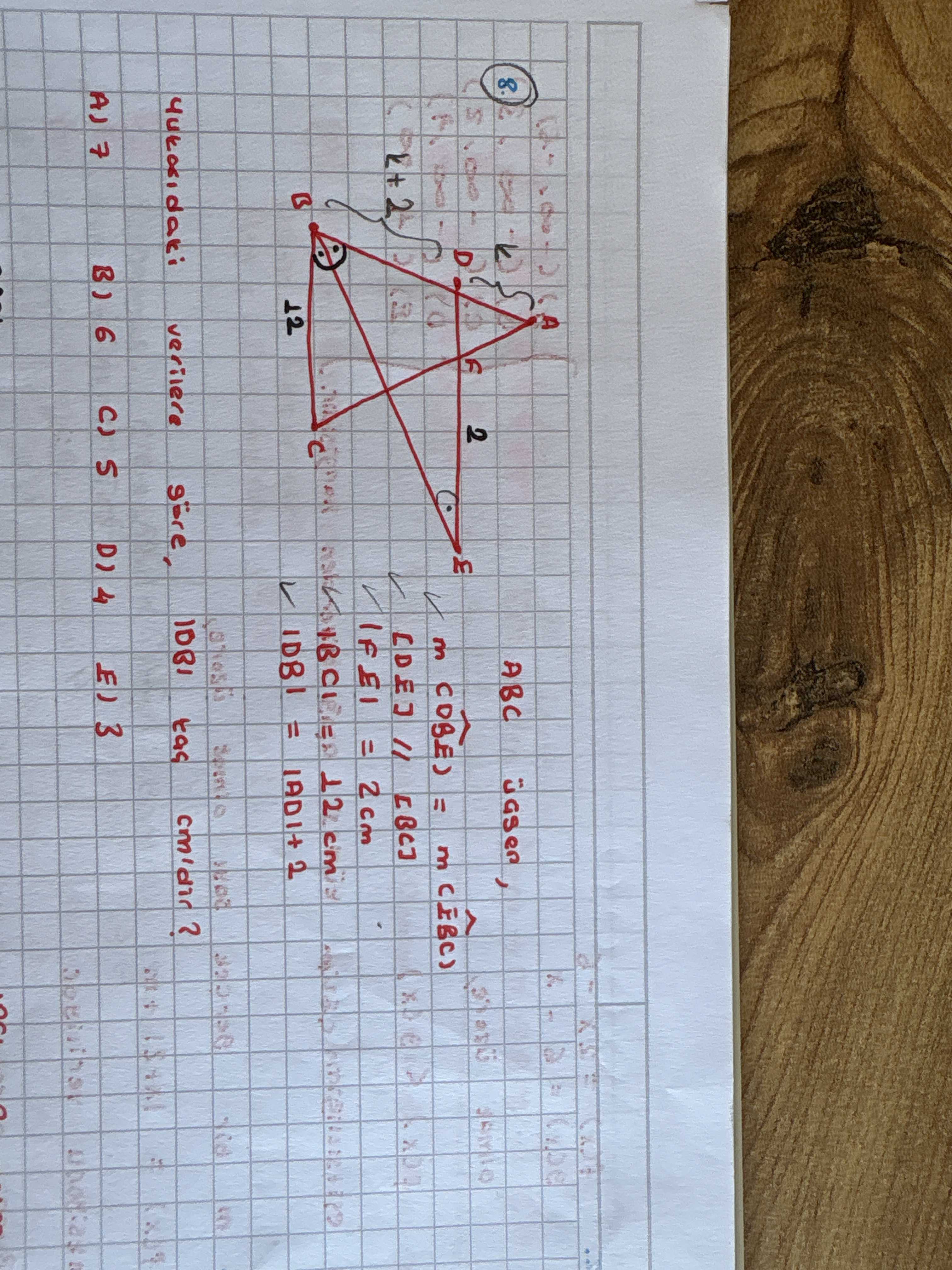 ABC üçgeni, jasean, m(∠DBE) = m(∠EBC) ∠[FEJ] // ∠[BC] ∠[FEJ] = 12 cm |DB| = |AD| + 2 yukarıdaki