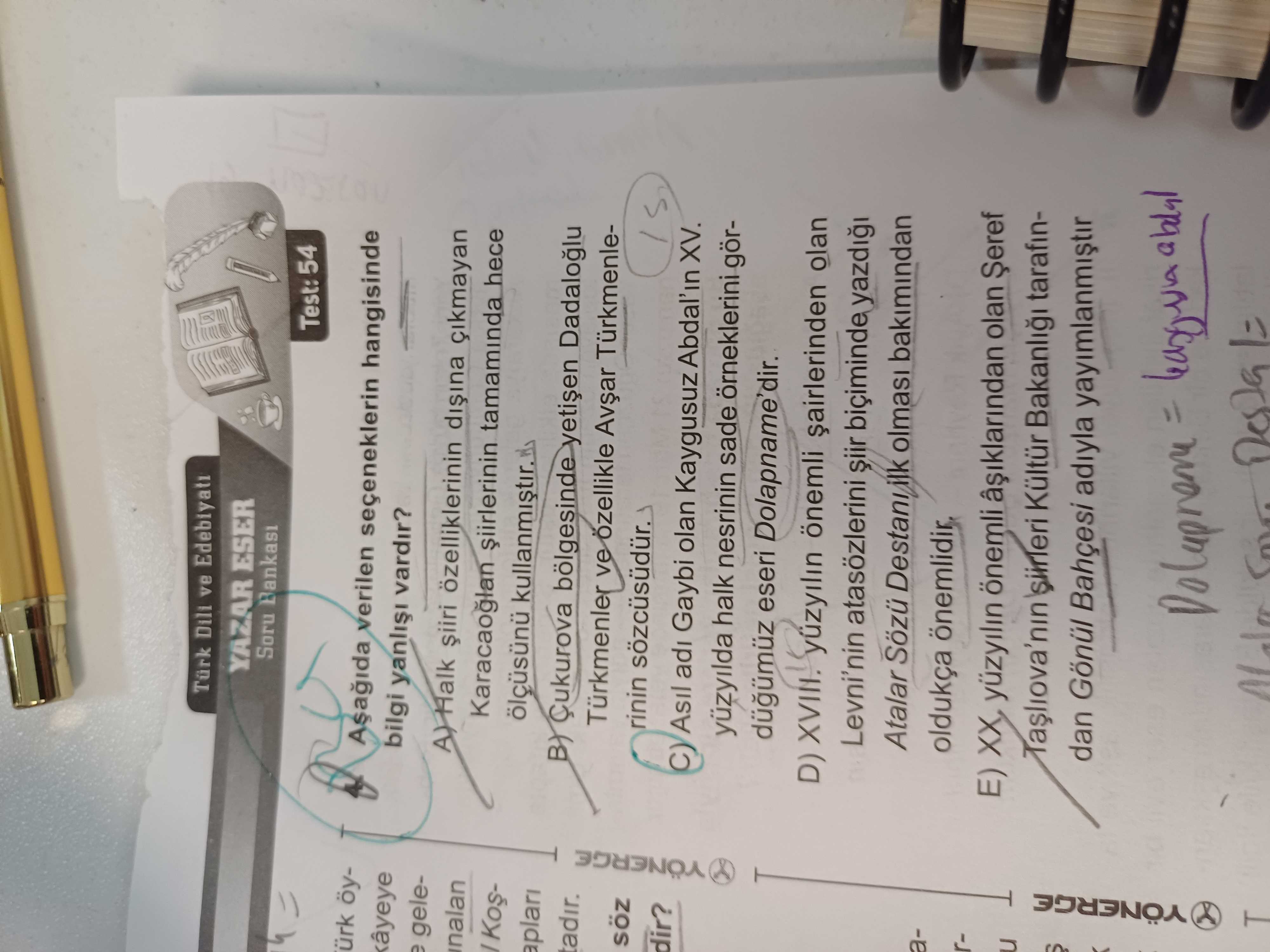 Aşağıda verilen seçeneklerin hangisinde bilgi yanlışı vardır?