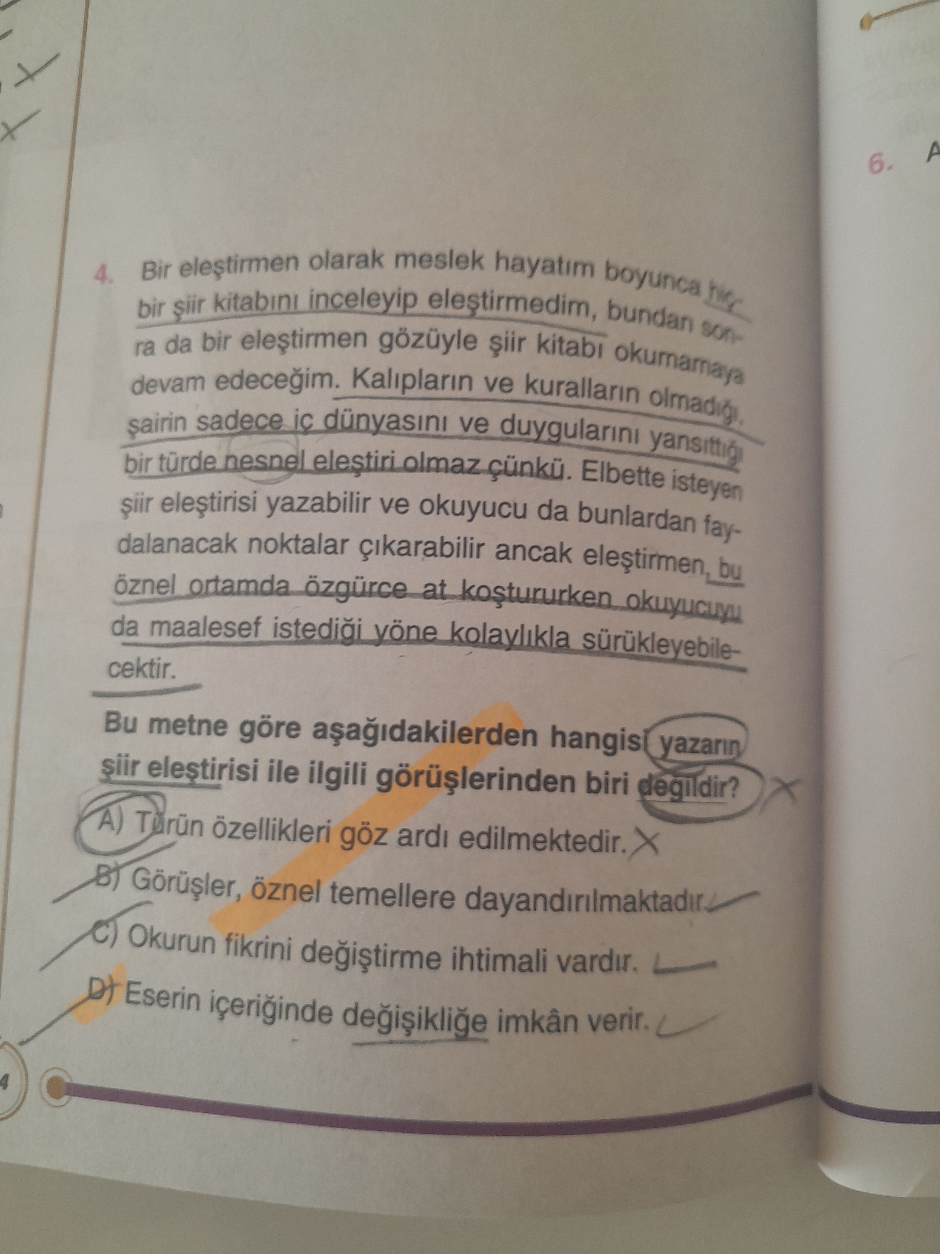Bir eleştirmen olarak meslek hayatım boyunca hiç bir şiir kitabını inceleyip eleştirmedim, bundan
