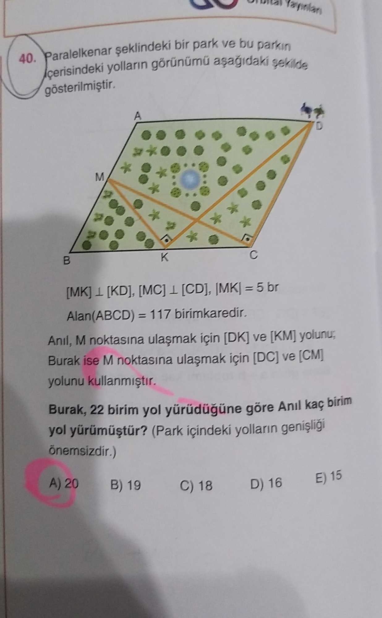 Paralelkenar şeklindeki bir park ve bu parkın içerisindeki yolların görünümü aşağıdaki şekilde