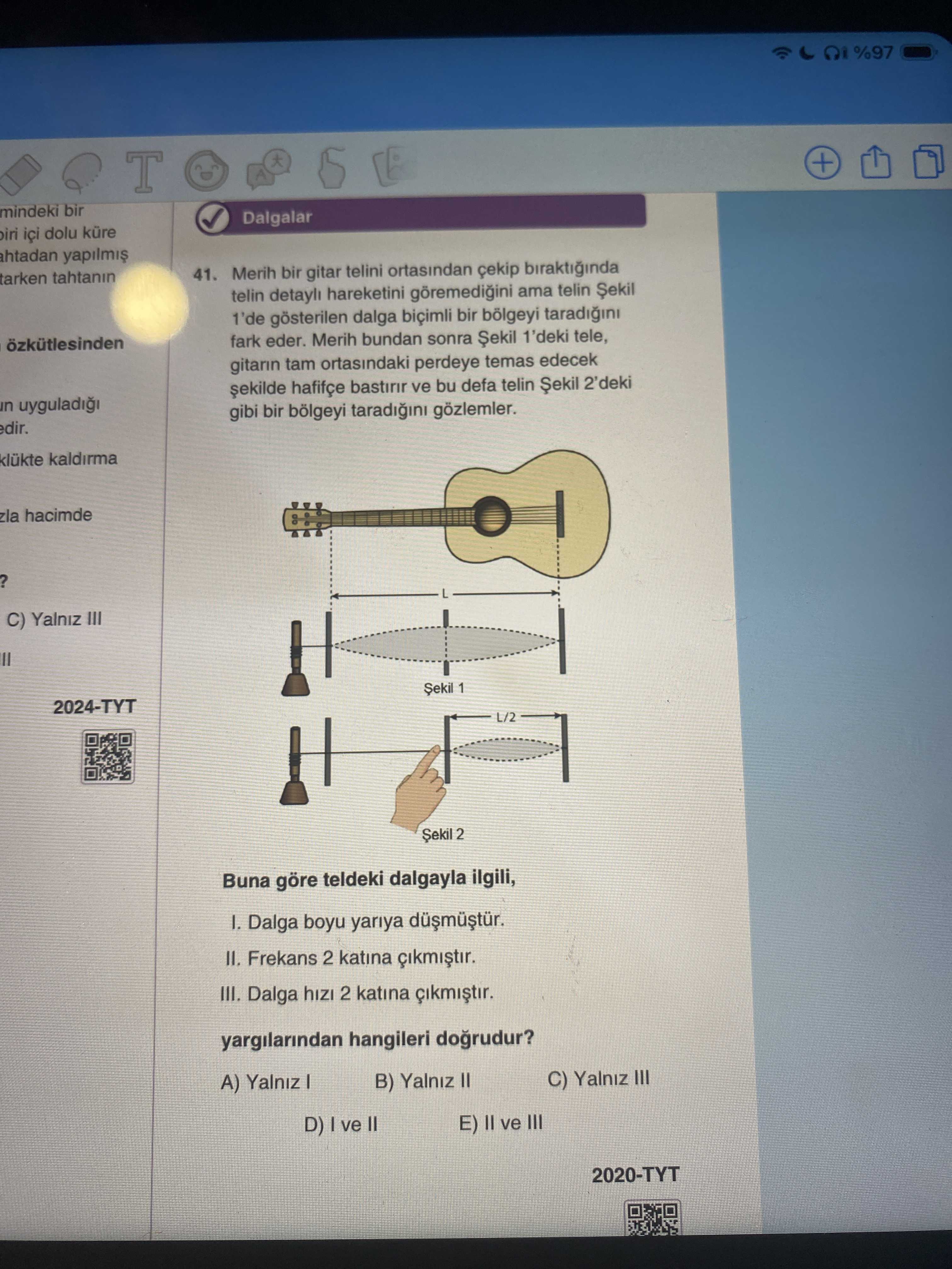 Merih bir gitar telini ortasından çekip bıraktığında telin detaylı hareketini göremediğini ama telin