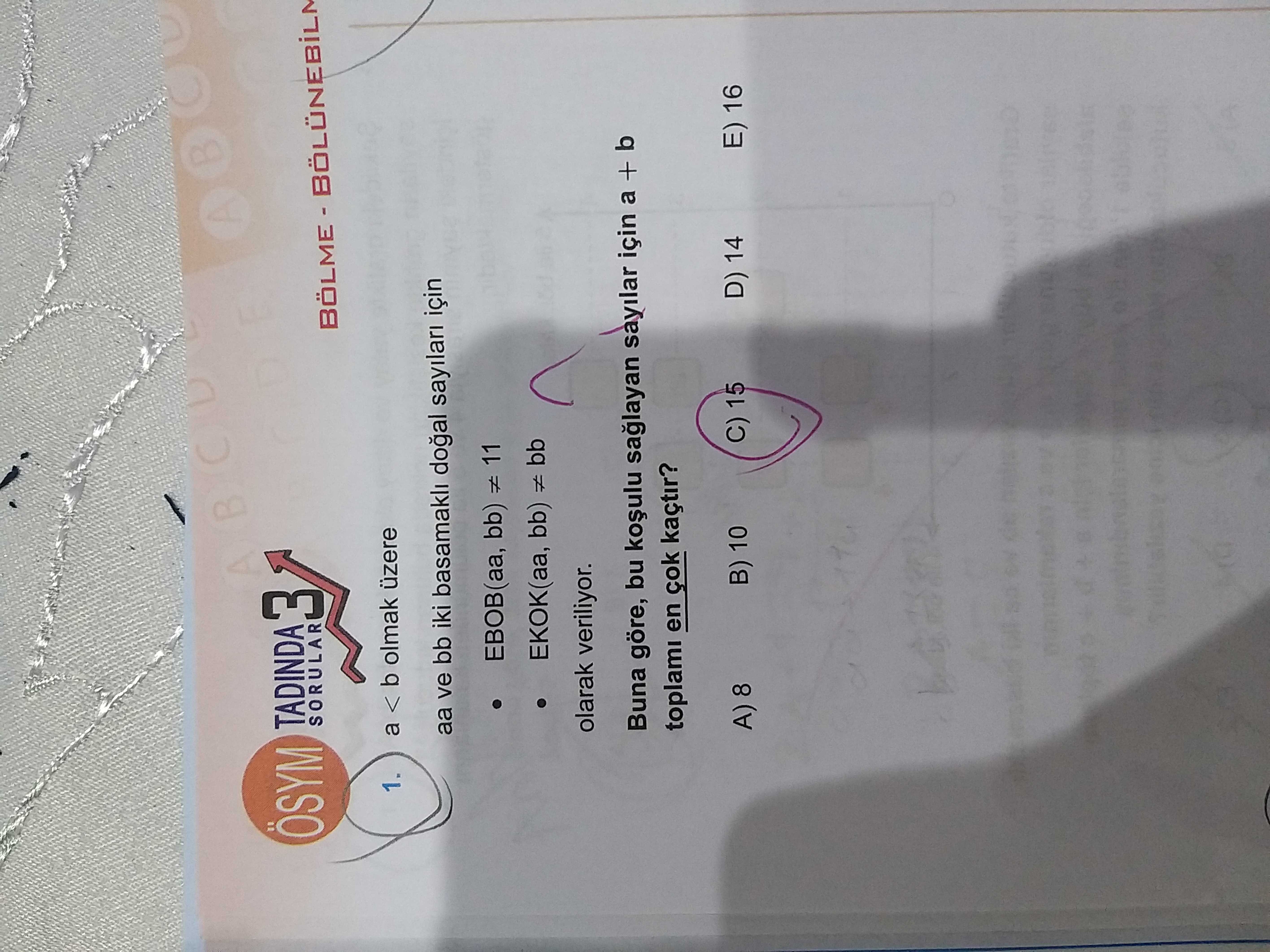 a < b olmak üzere aa ve bb iki basamaklı doğal sayıları için • EBOB(aa, bb) ≠ 11 • EKOK(aa, bb) ≠ bb