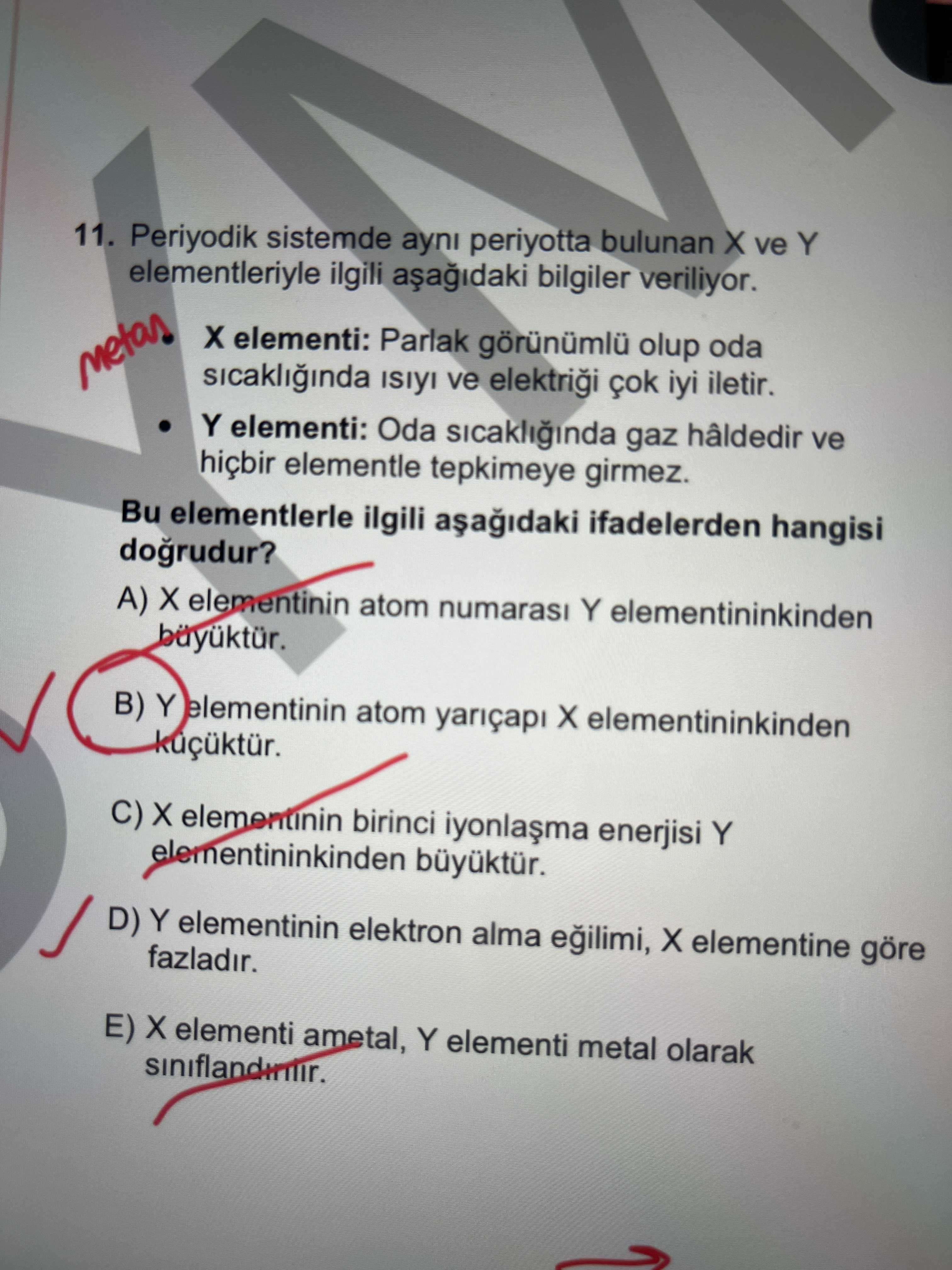 Periyodik sistemde aynı periyotta bulunan X ve Y elementleriyle ilgili aşağıdaki bilgiler veriliyor