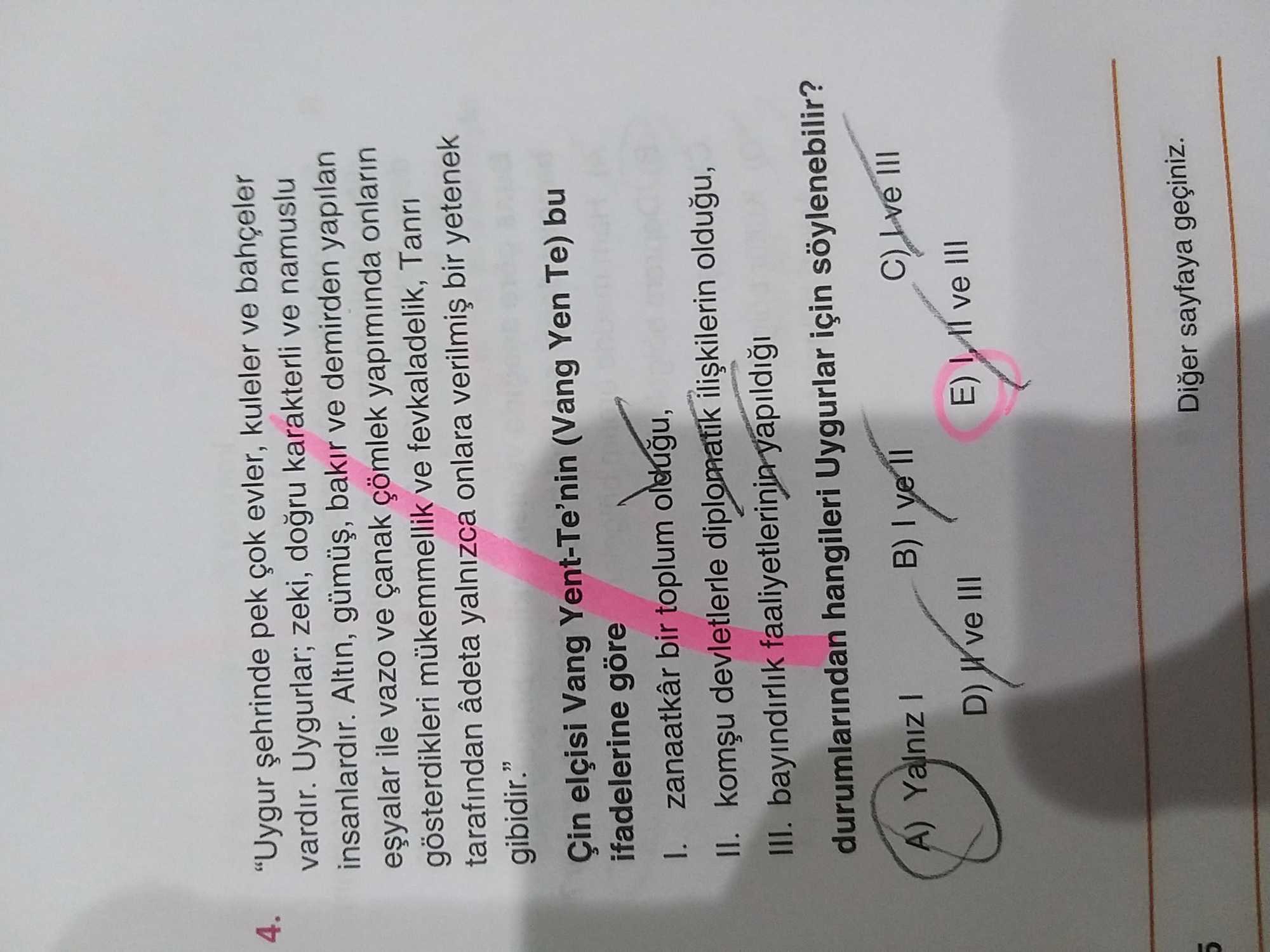 "Uygur şehrinde pek çok evler, kuleler ve bahçeler vardır. Uygurlar; zeki, doğru karakterli ve