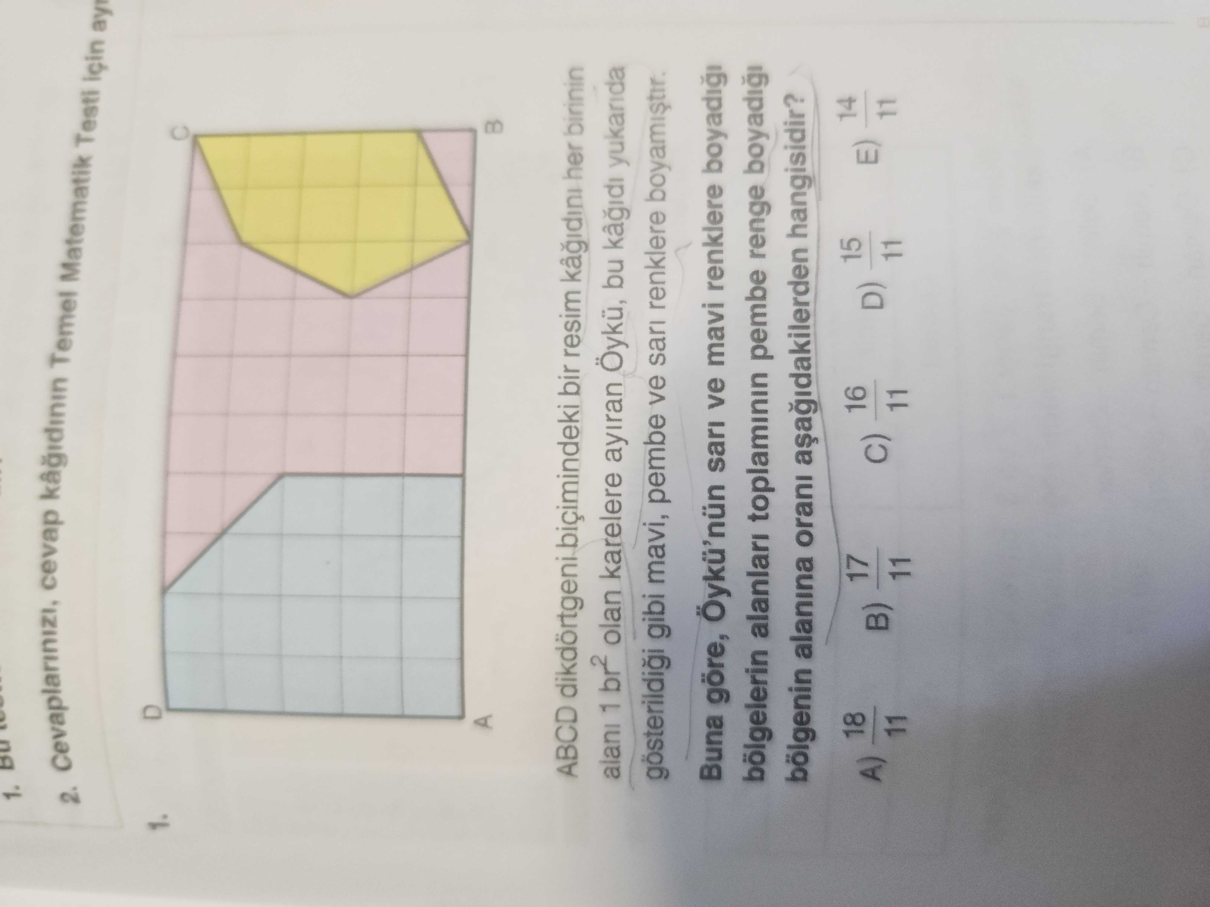 ABCD dikdörtgeni biçimindeki bir resim kâğıdını her birinin alanı 1 br² olan karelere ayıran Öykü
