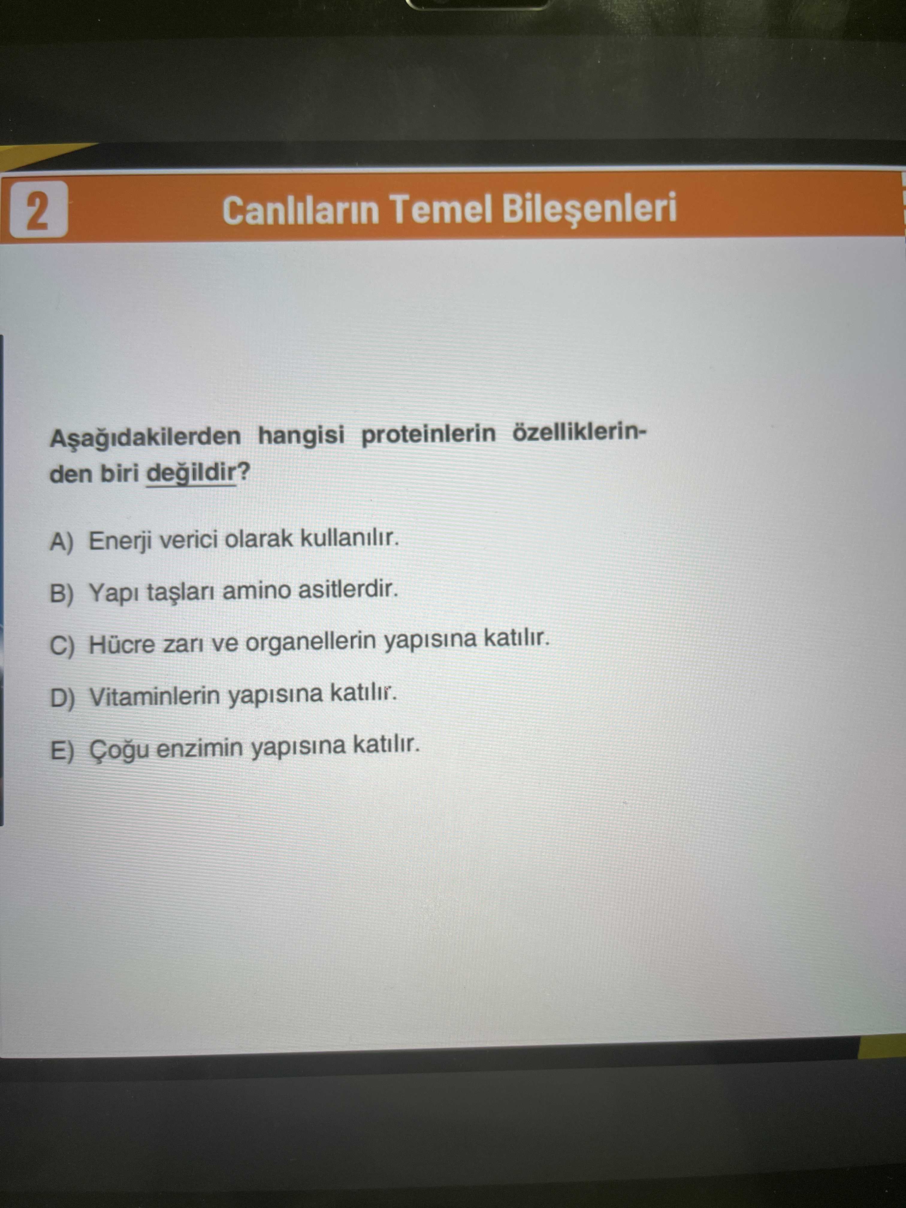 Aşağıdakilerden hangisi proteinlerin özelliklerinden biri değildir?