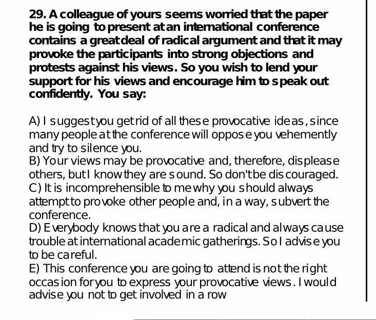 A colleague of yours seems worried that the paper he is going to present at an international