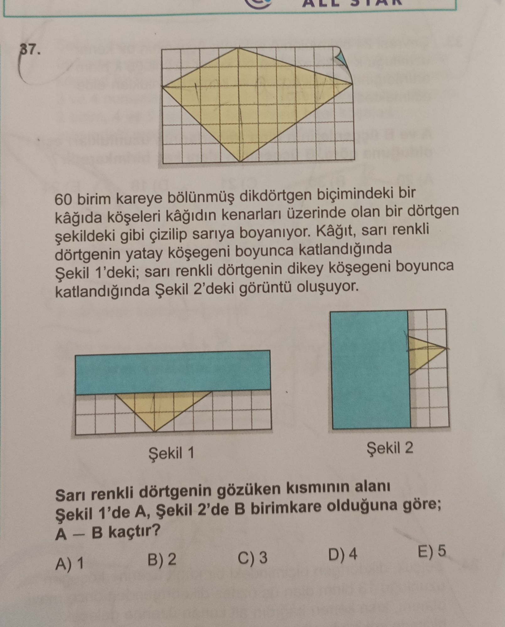 60 birim kareye bölünmüş dikdörtgen biçimindeki bir kâğıda köşeleri kâğıdın kenarları üzerinde olan
