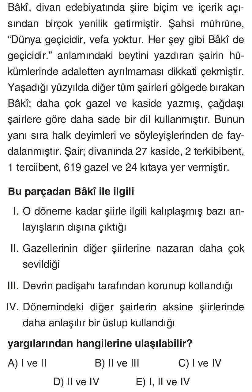 Bâkî, divan edebiyatında şiire biçim ve içerik açısından birçok yenilik getirmiştir. Şahsî mührüne
