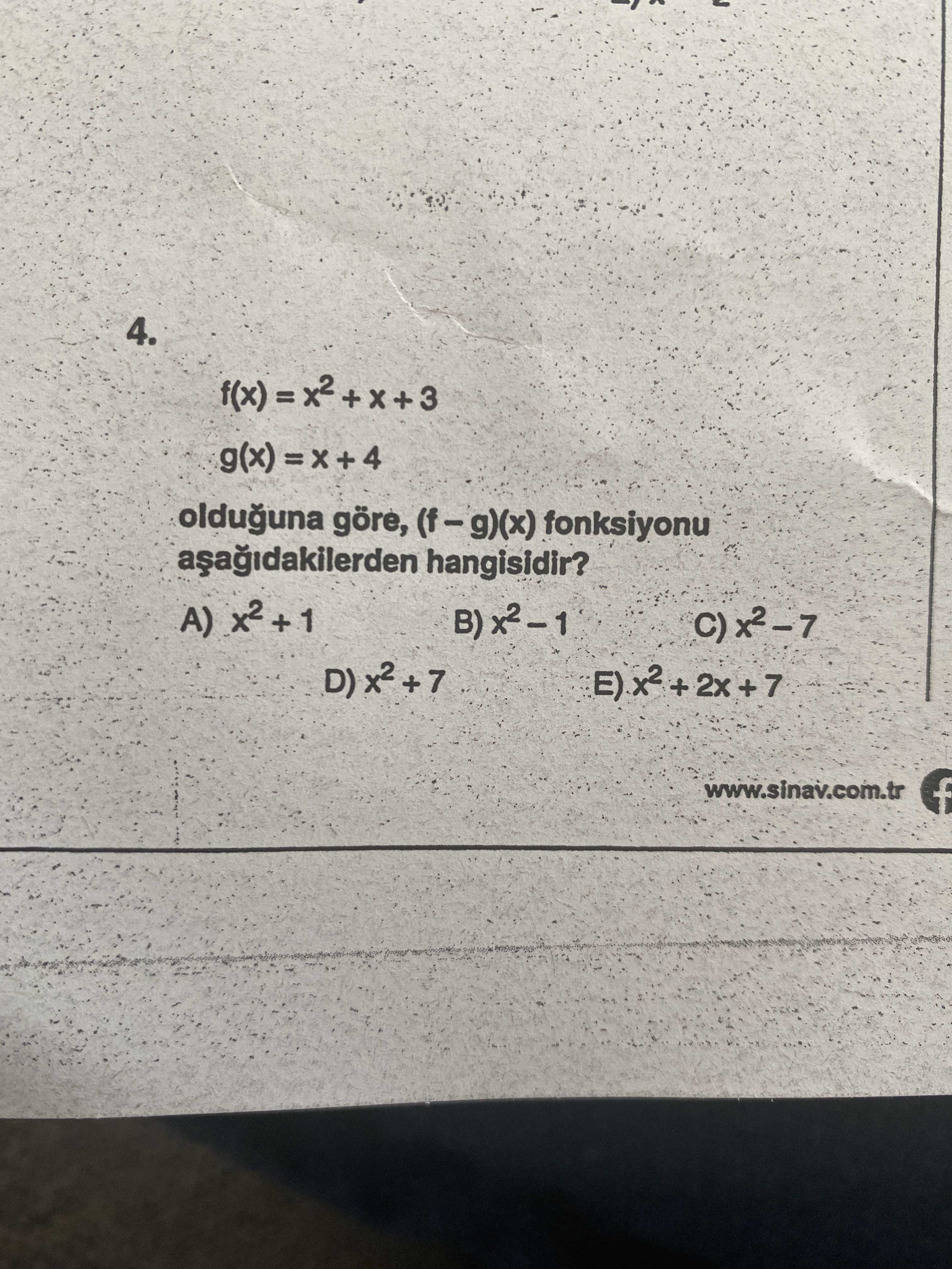 4. olduguna göre, (f-g)(x) fonksiyonu hangisidir. www. sinav. com. tr 4. tr. ?? Model.Question.title