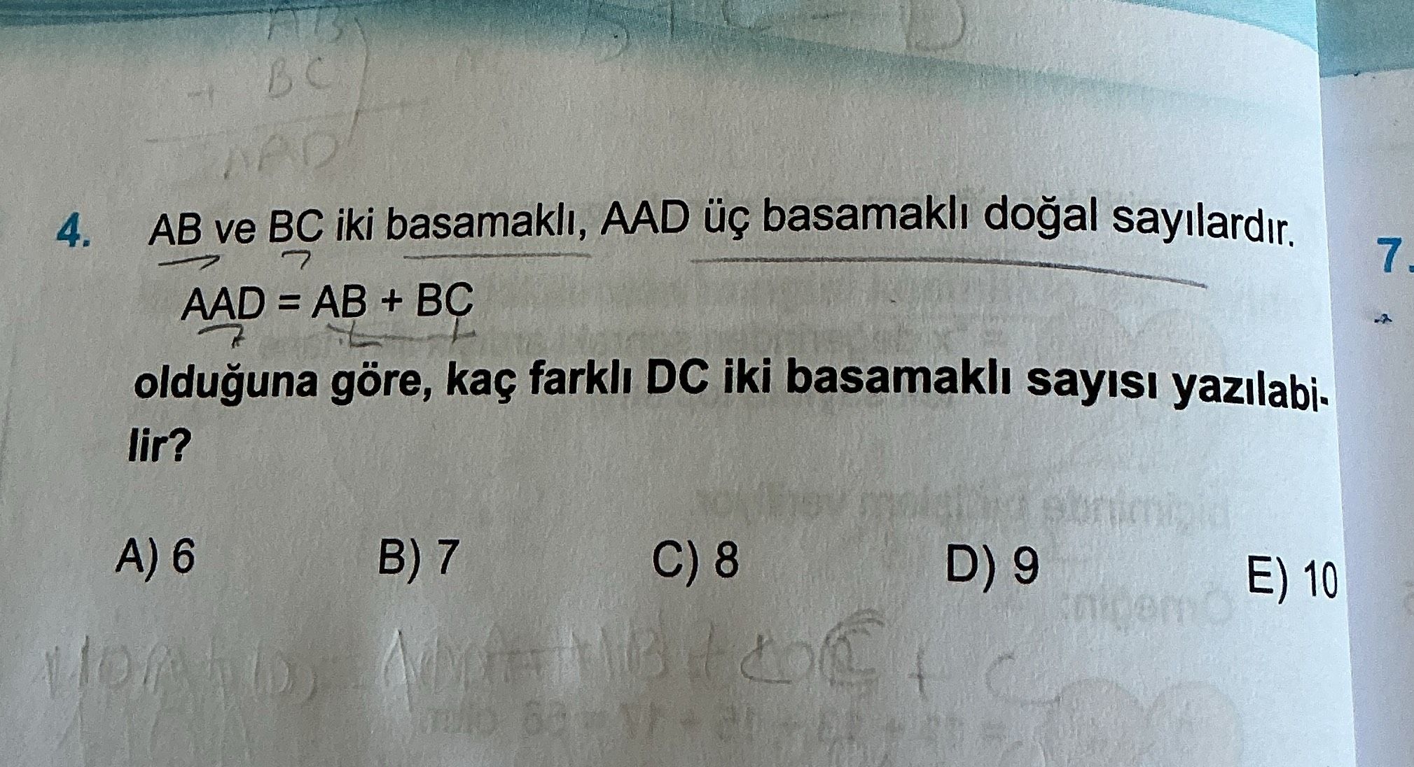 AB ve BC iki basamaklı, AAD üç basamaklı doğal sayılardır. AAD = AB + BC olduğuna göre, kaç farklı