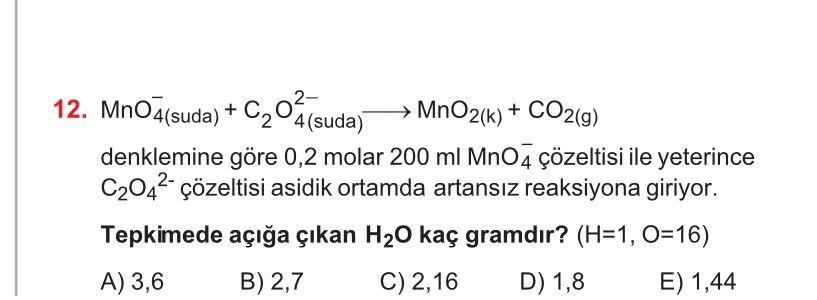 MnO⁻₄(suda) + C₂O₄²⁻(suda) ——→ MnO₂(k) + CO₂(g) denklemine göre 0,2 molar 200 ml MnO⁻₄ çözeltisi ile