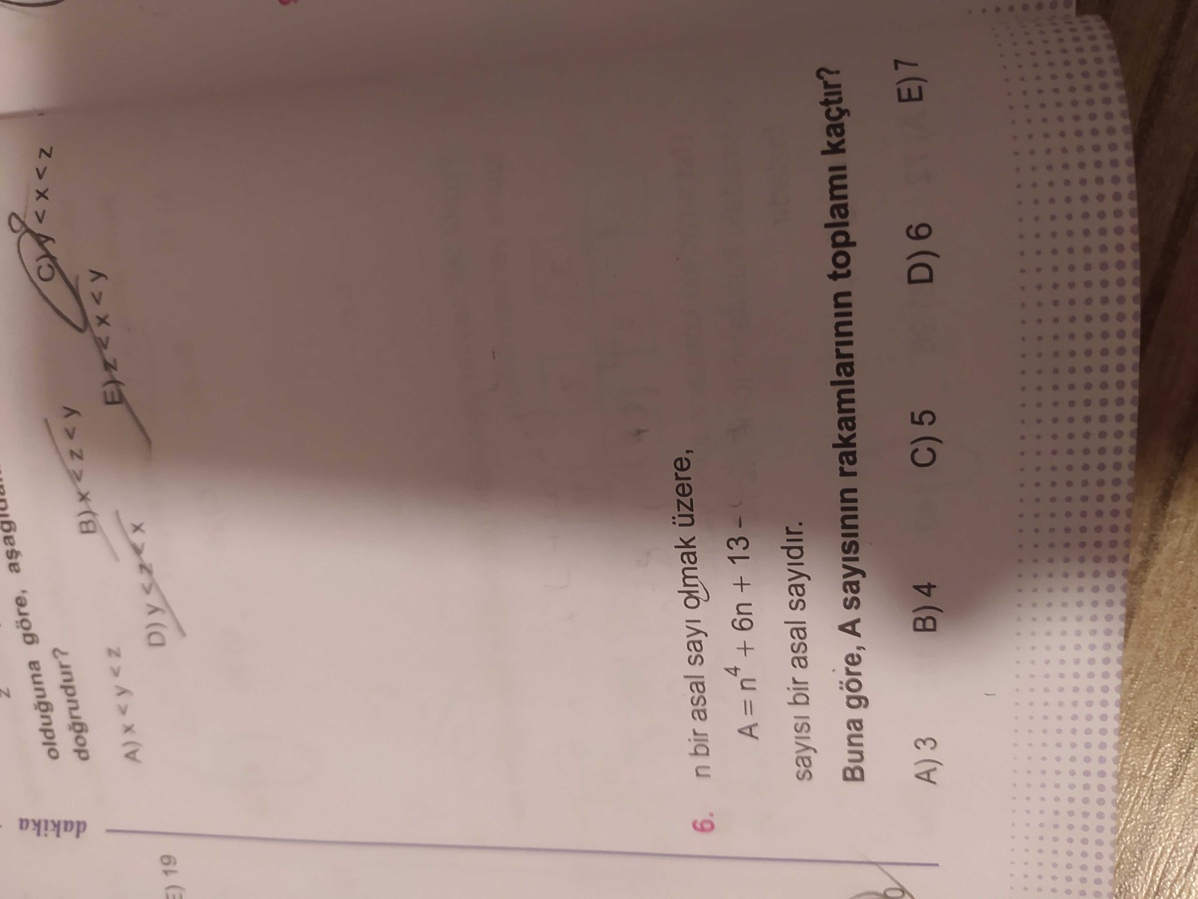 n bir asal sayı olmak üzere, A = n⁴ + 6n + 13 - sayısı bir asal sayıdır. Buna göre, A sayısının