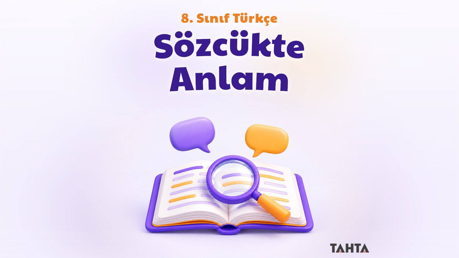 8. Sınıf Türkçe Sözcükte Anlam Konu Anlatımı