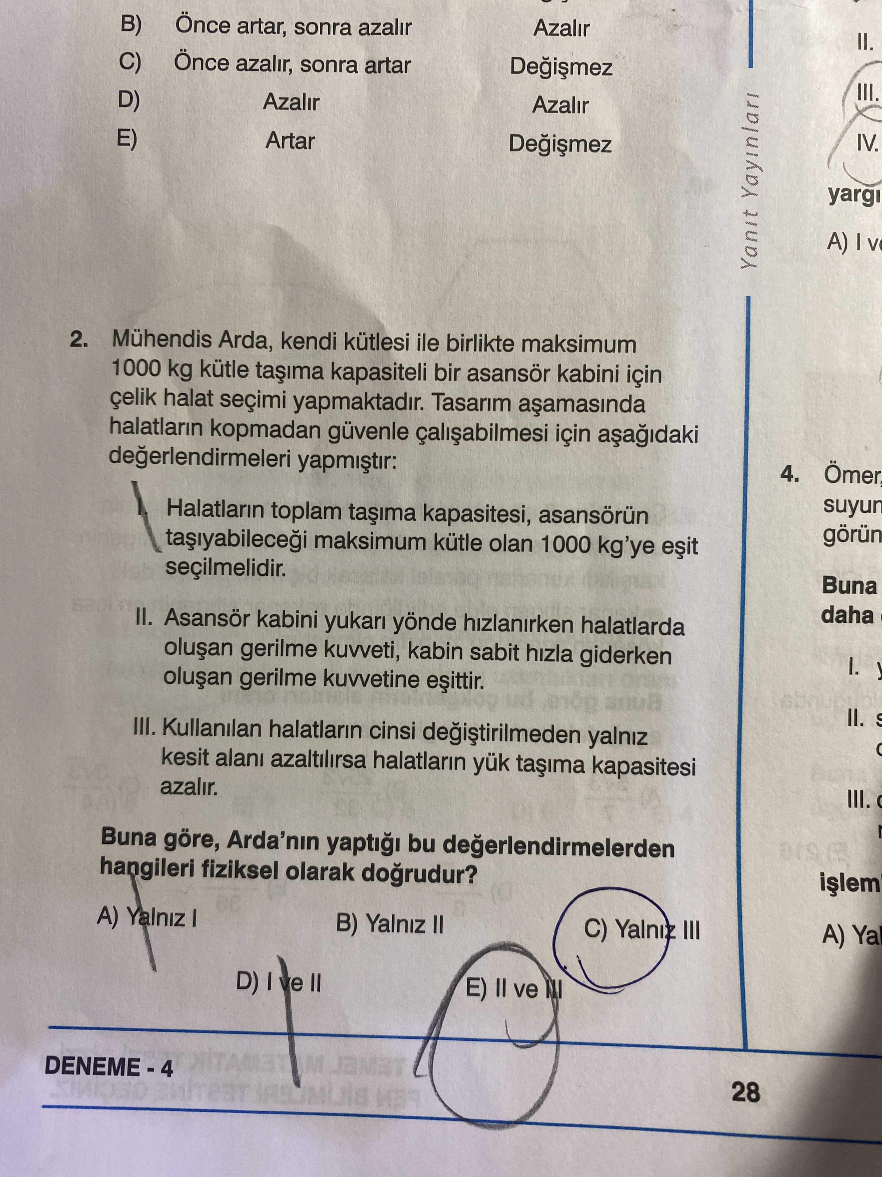 Mühendis Arda, kendi kütlesi ile birlikte maksimum 1000 kg kütle taşıma kapasiteli bir asansör