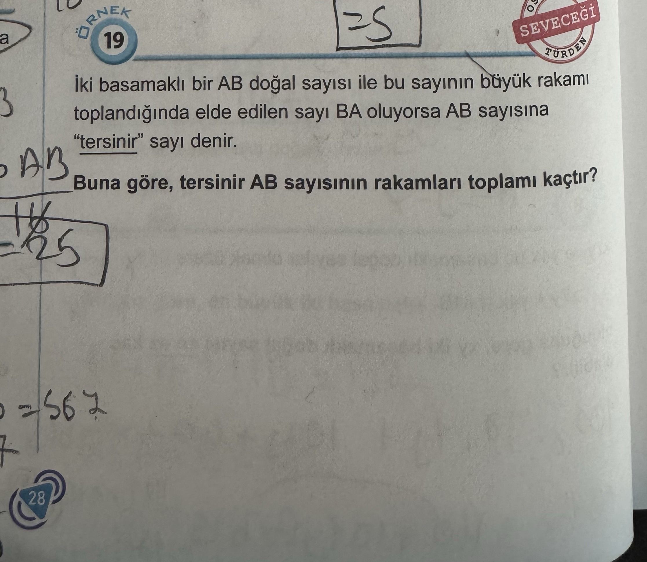 İki basamaklı bir AB doğal sayısı ile bu sayının büyük rakamı toplandığında elde edilen sayı BA