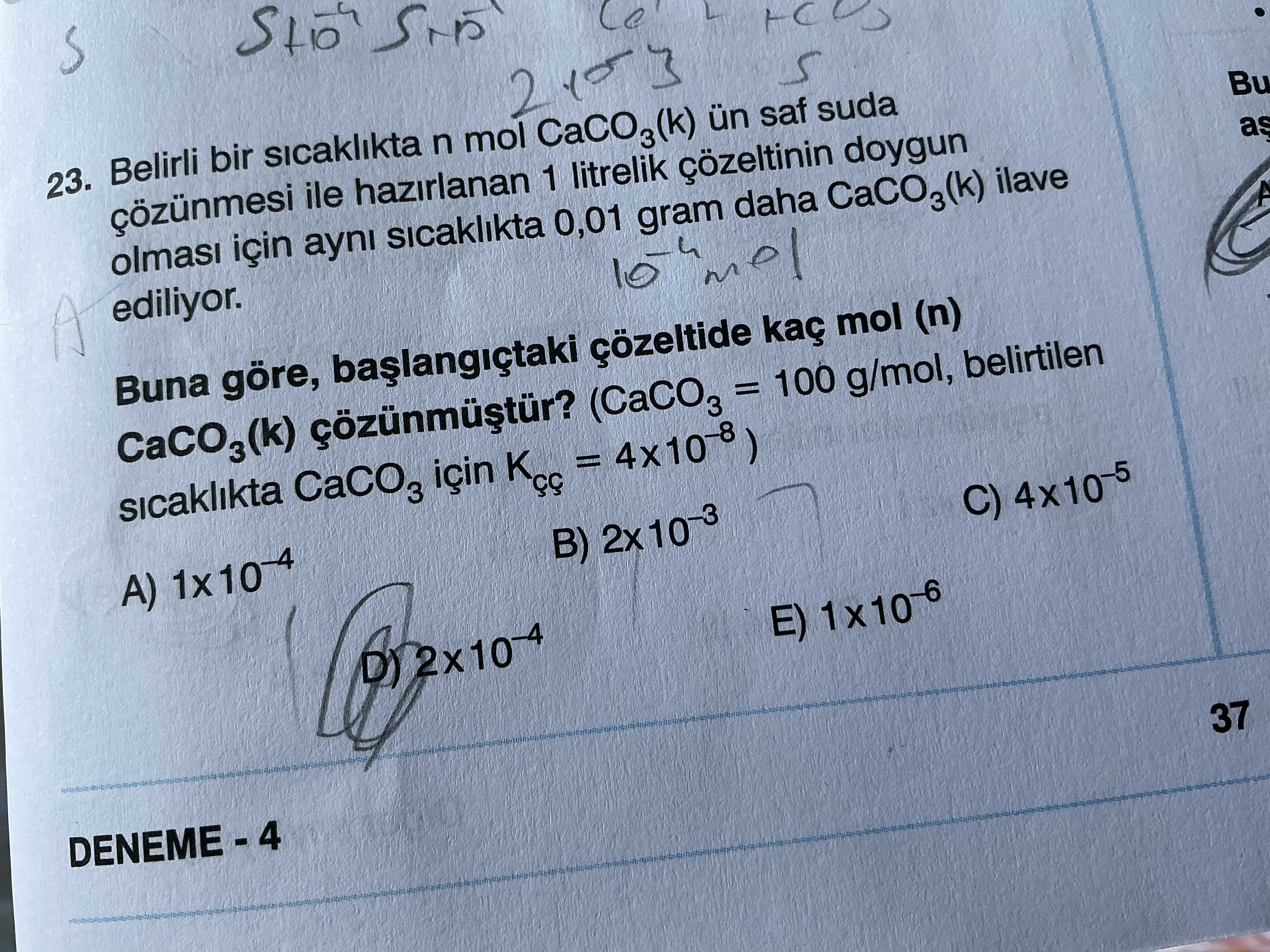 Belirli bir sıcaklıkta n mol CaCO₃(k) ün saf suda çözünmesi ile hazırlanan 1 litrelik çözeltinin