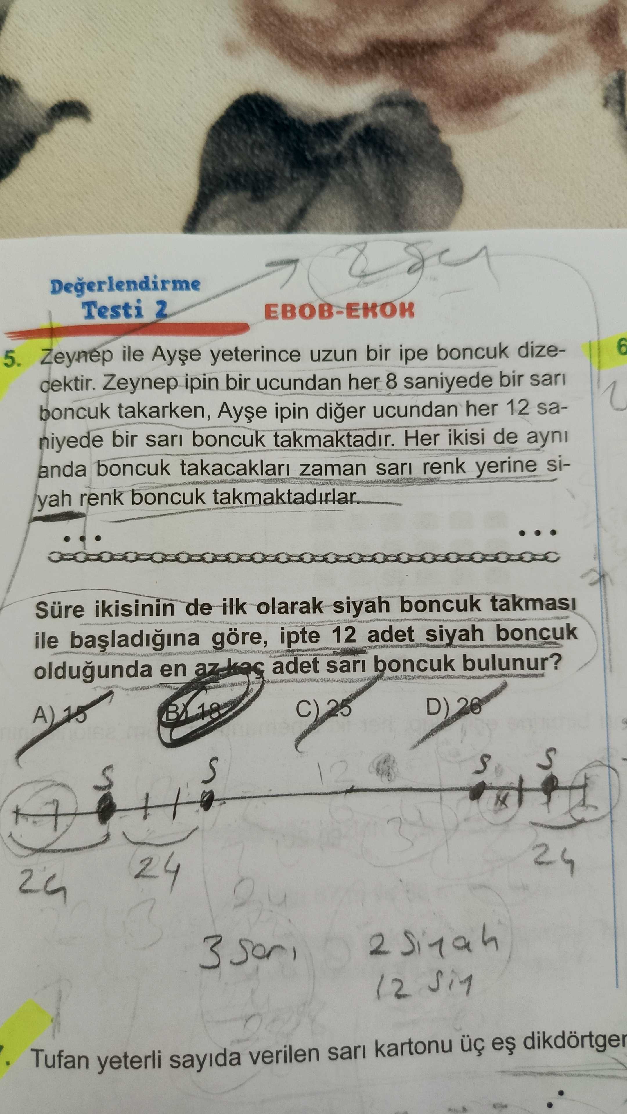 Zeynep ile Ayşe yeterince uzun bir ipe boncuk dizecektir. Zeynep ipin bir ucundan her 8 saniyede bir