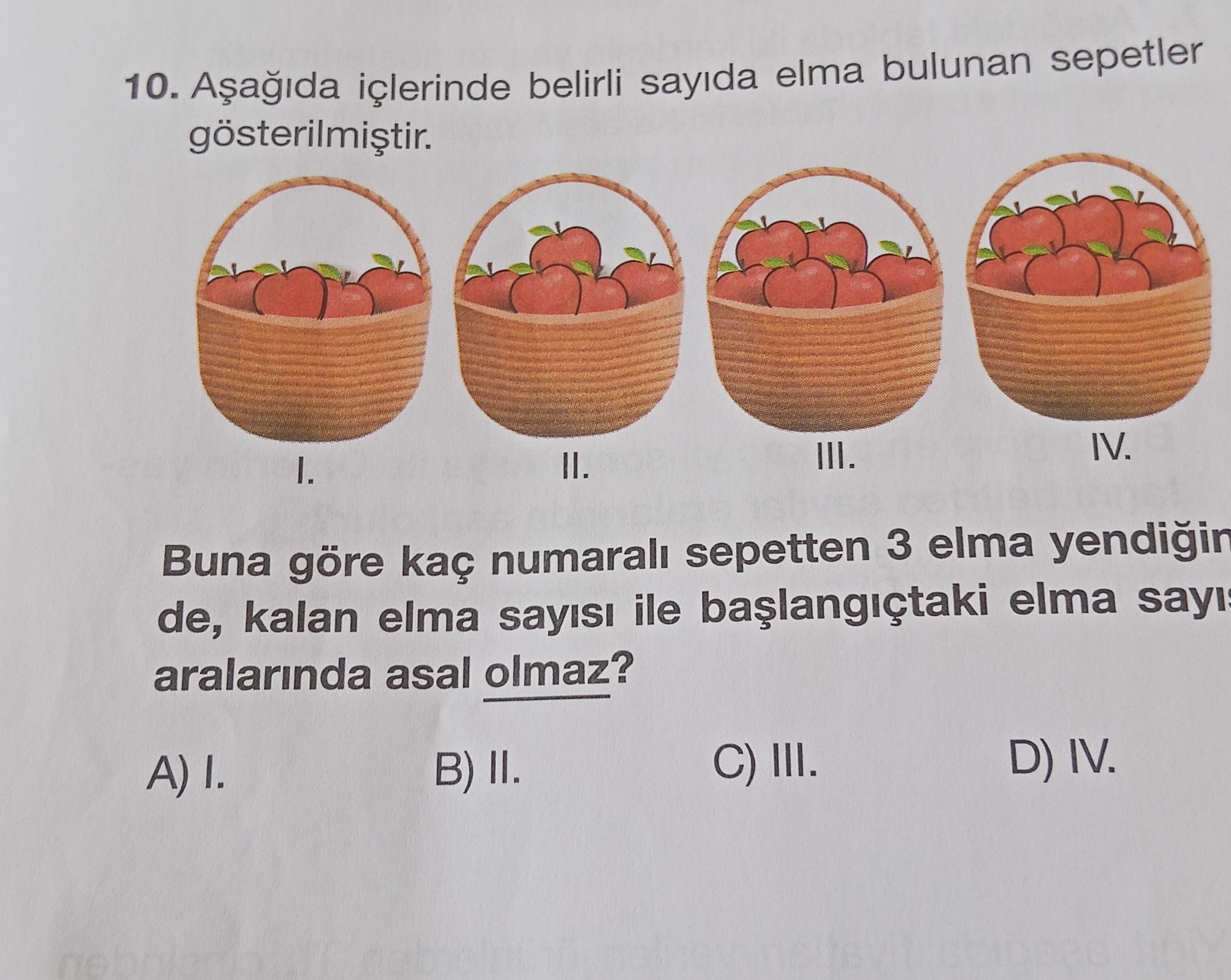 Aşağıda içlerinde belirli sayıda elma bulunan sepetler gösterilmiştir. Buna göre kaç numaralı