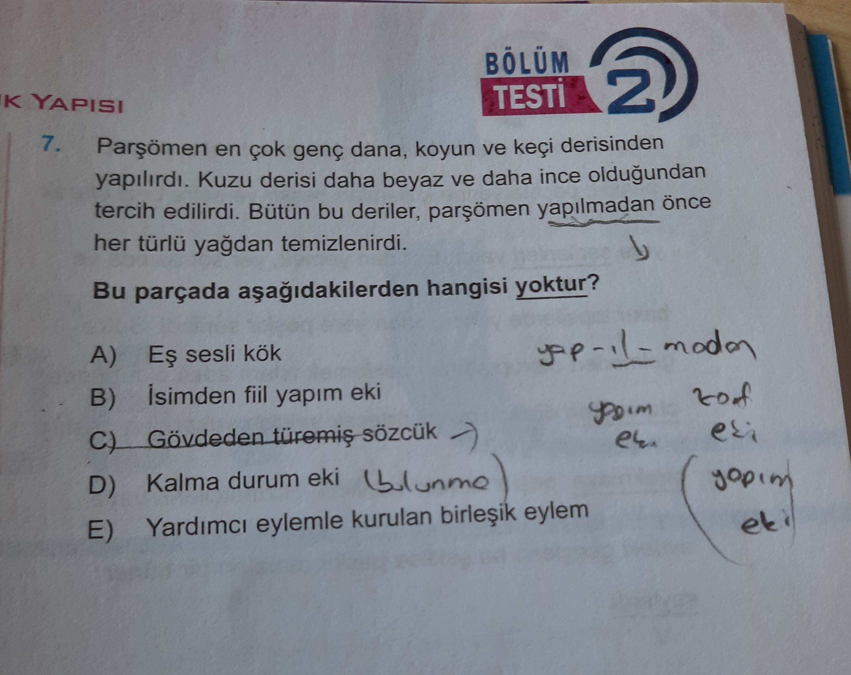 Parşömen en çok genç dana, koyun ve keçi derisinden yapılırdı. Kuzu derisi daha beyaz ve daha ince