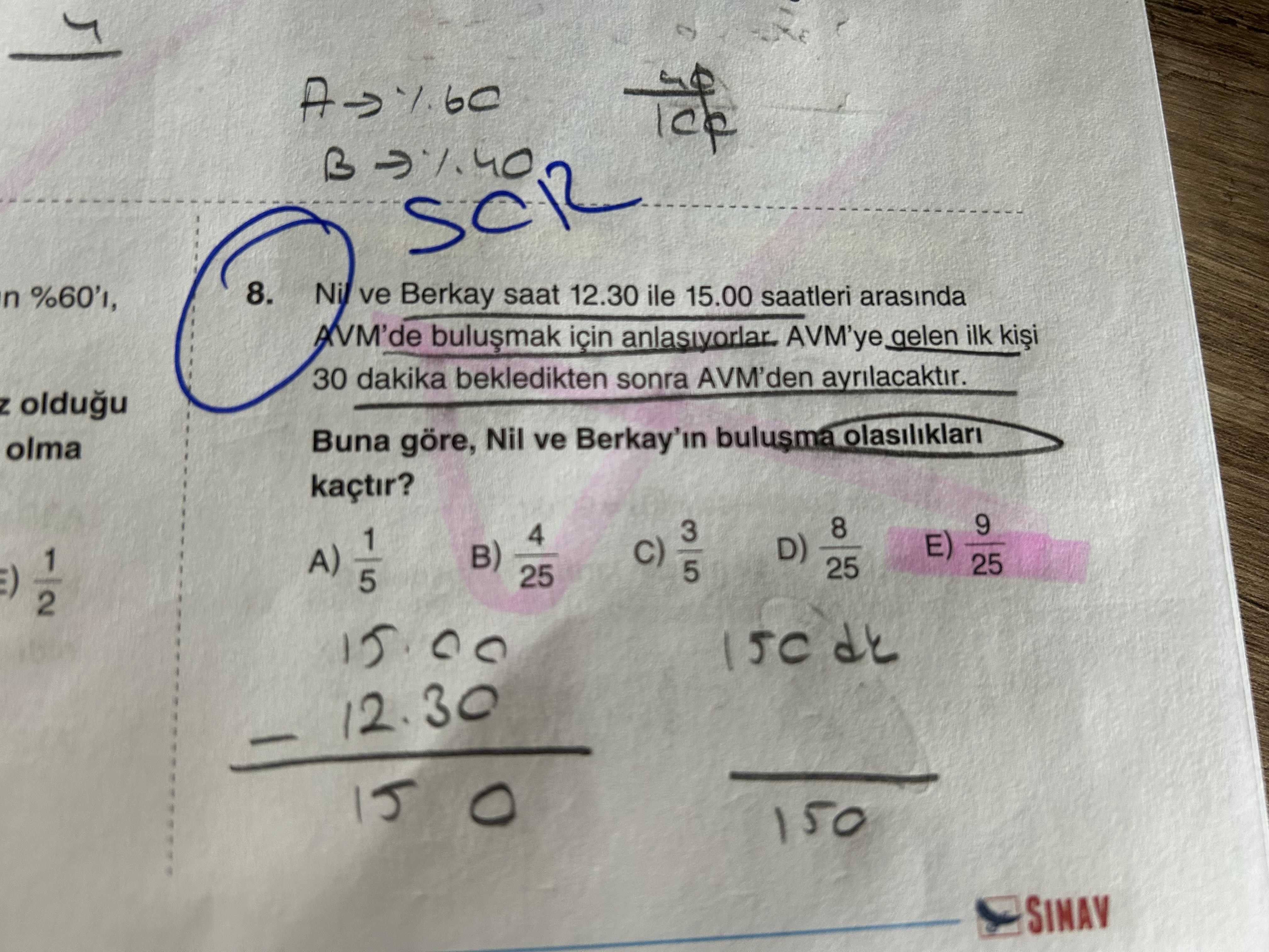Nil ve Berkay saat 12.30 ile 15.00 saatleri arasında AVM'de buluşmak için anlaşıyorlar. AVM'ye gelen
