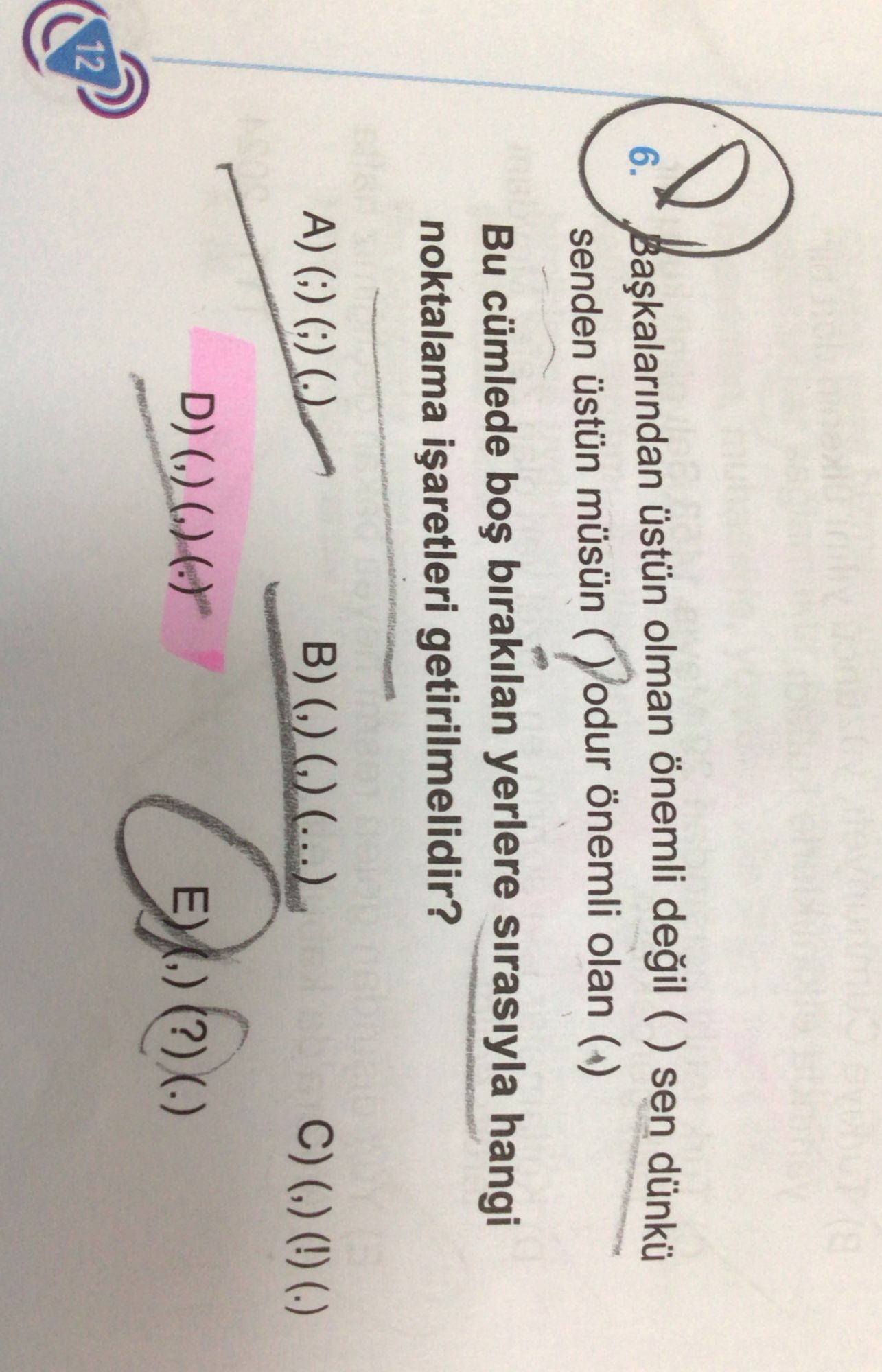 Başkalarından üstün olman önemli değil (,) sen dünkü senden üstün müsün (?) odur önemli olan (.) Bu
