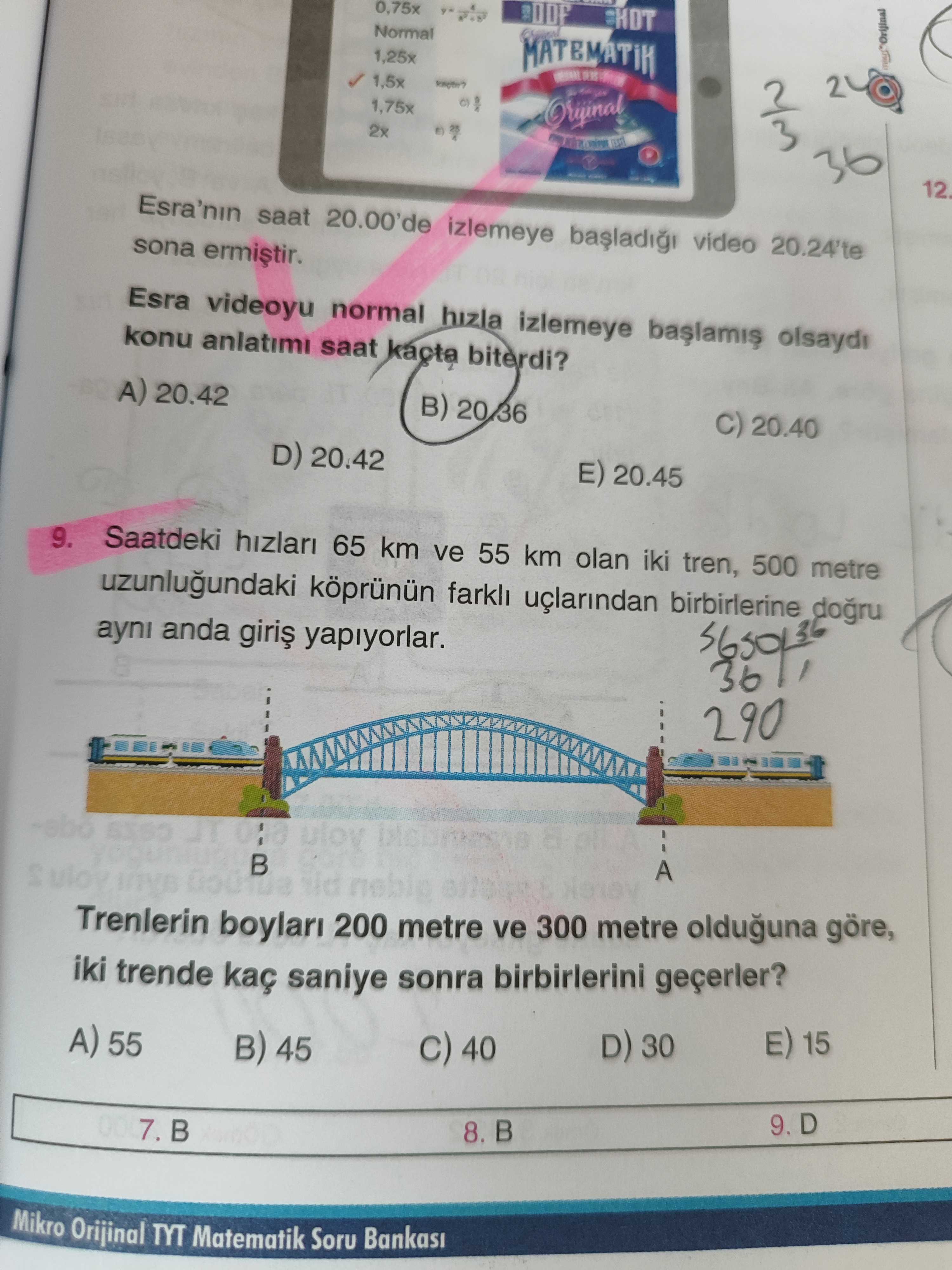 Saatdeki hızları 65 km ve 55 km olan iki tren, 500 metre uzunluğundaki köprünün farklı uçlarından