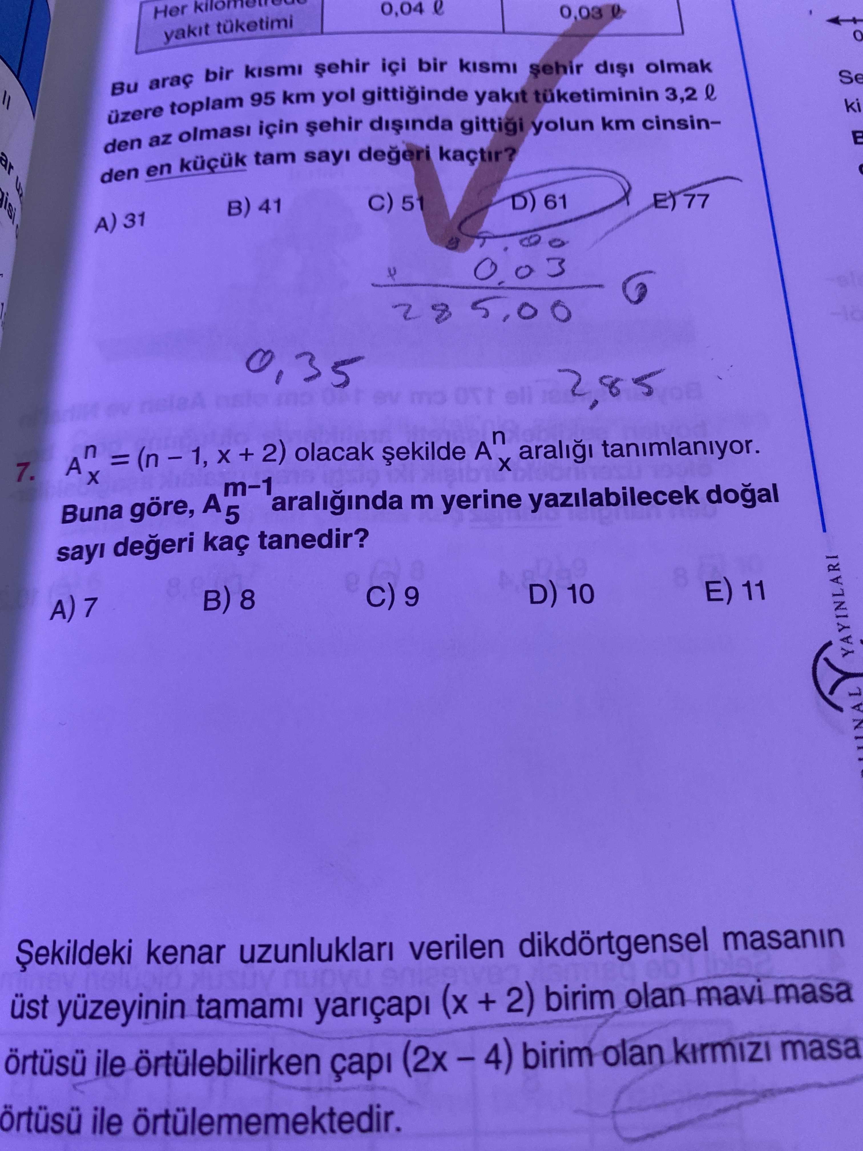 Aⁿₓ = (n – 1, x + 2) olacak şekilde Aⁿₓ aralığı tanımlanıyor. Buna göre, A⁽ᵐ⁻¹⁾₅ aralığında m yerine