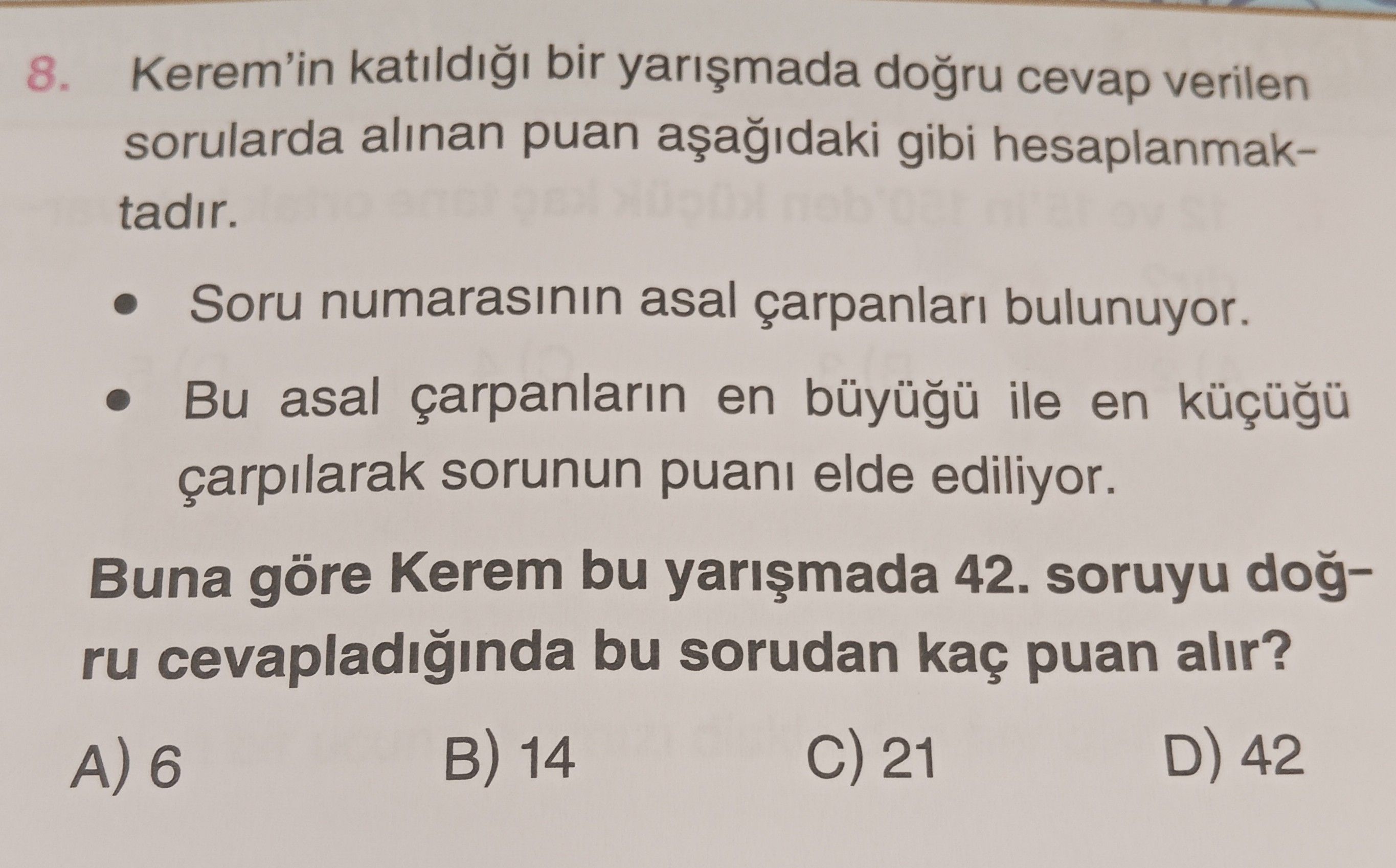 Kerem'in katıldığı bir yarışmada doğru cevap verilen sorularda alınan puan aşağıdaki gibi