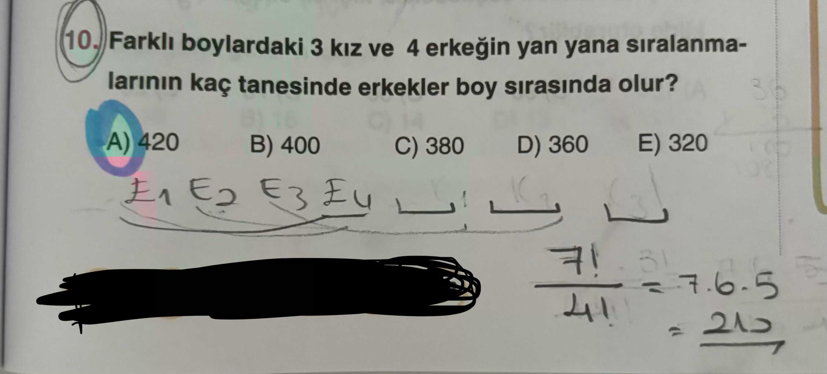 Farklı boylardaki 3 kız ve 4 erkeğin yan yana sıralanmalarının kaç tanesinde erkekler boy sırasında