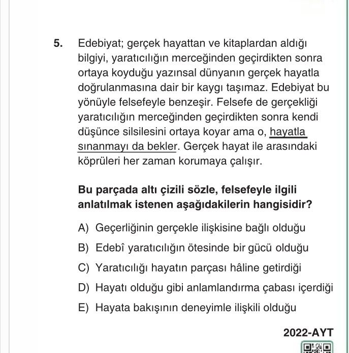 Edebiyat; gerçek hayattan ve kitaplardan aldığı bilgiyi, yaratıcılığın merceğinden geçirdikten sonra