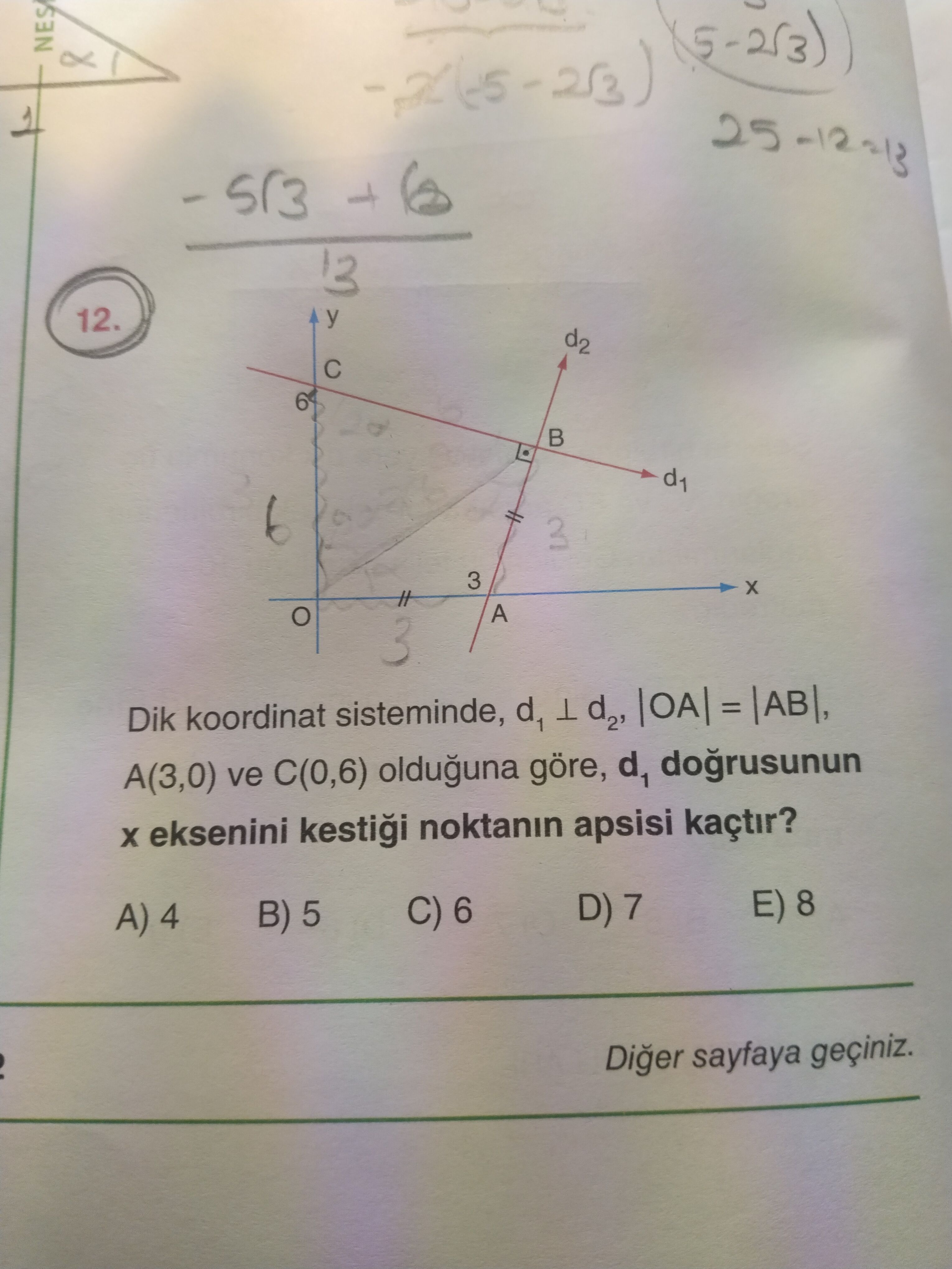 Dik koordinat sisteminde, d₁ ⊥ d₂, |OA| = |AB|, A(3,0) ve C(0,6) olduğuna göre, d₁ doğrusunun x