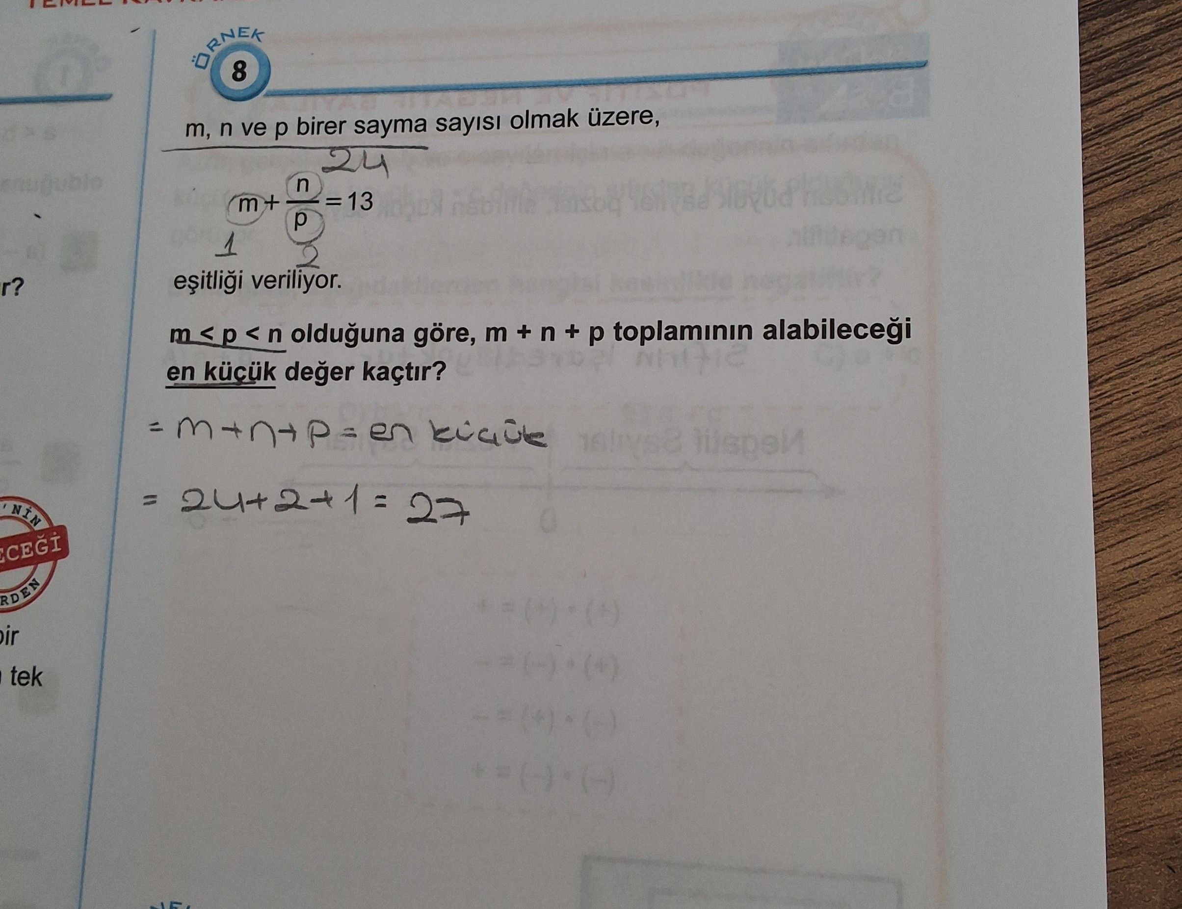 m, n ve p birer sayma sayısı olmak üzere, (m + n/p) = 13 eşitliği veriliyor. m < p < n olduğuna