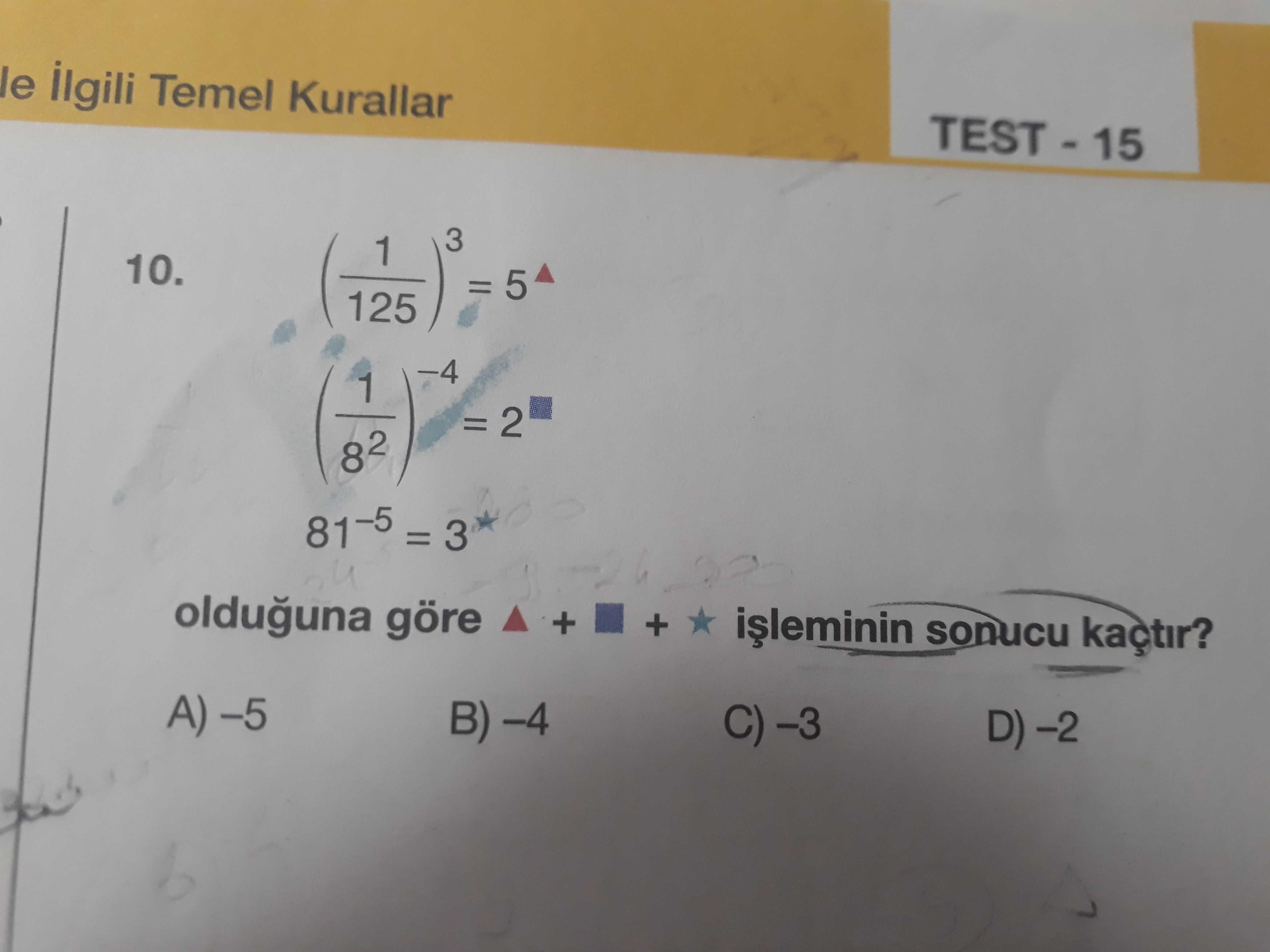 Le ilgili Temel Kurallar 3 1 10. = 5 125 1 = 2 82 81-5 = 3 olduguna göre + + sonucu A) le ilgili Temel Kurallar 3 1 10. = 5 125 1 = 2 82 81-5 = 3 olduguna göre + + sonucu A). ?? Model.Question.title