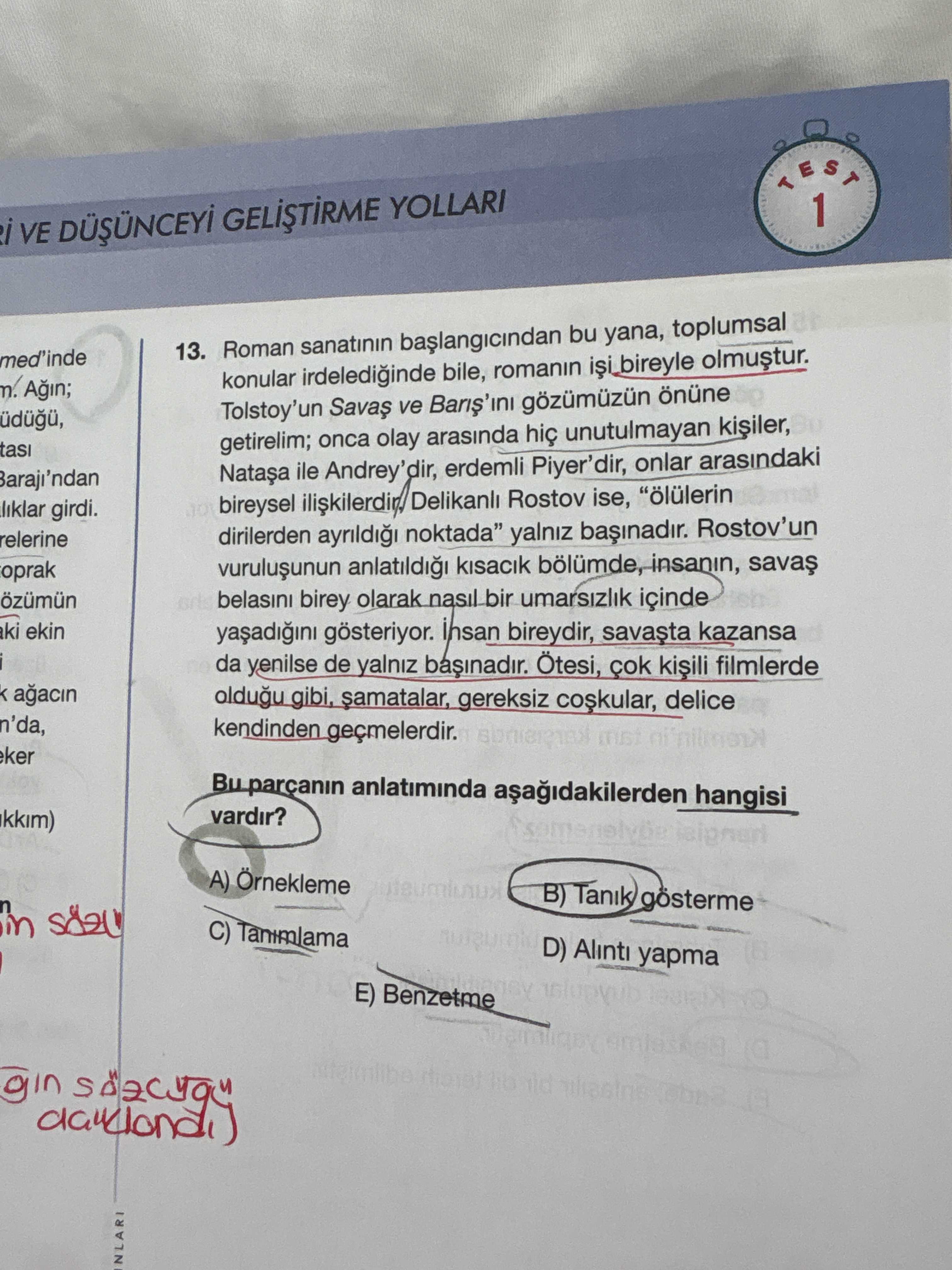 Roman sanatının başlangıcından bu yana, toplumsal konular irdelediğinde bile, romanın işi bireyle