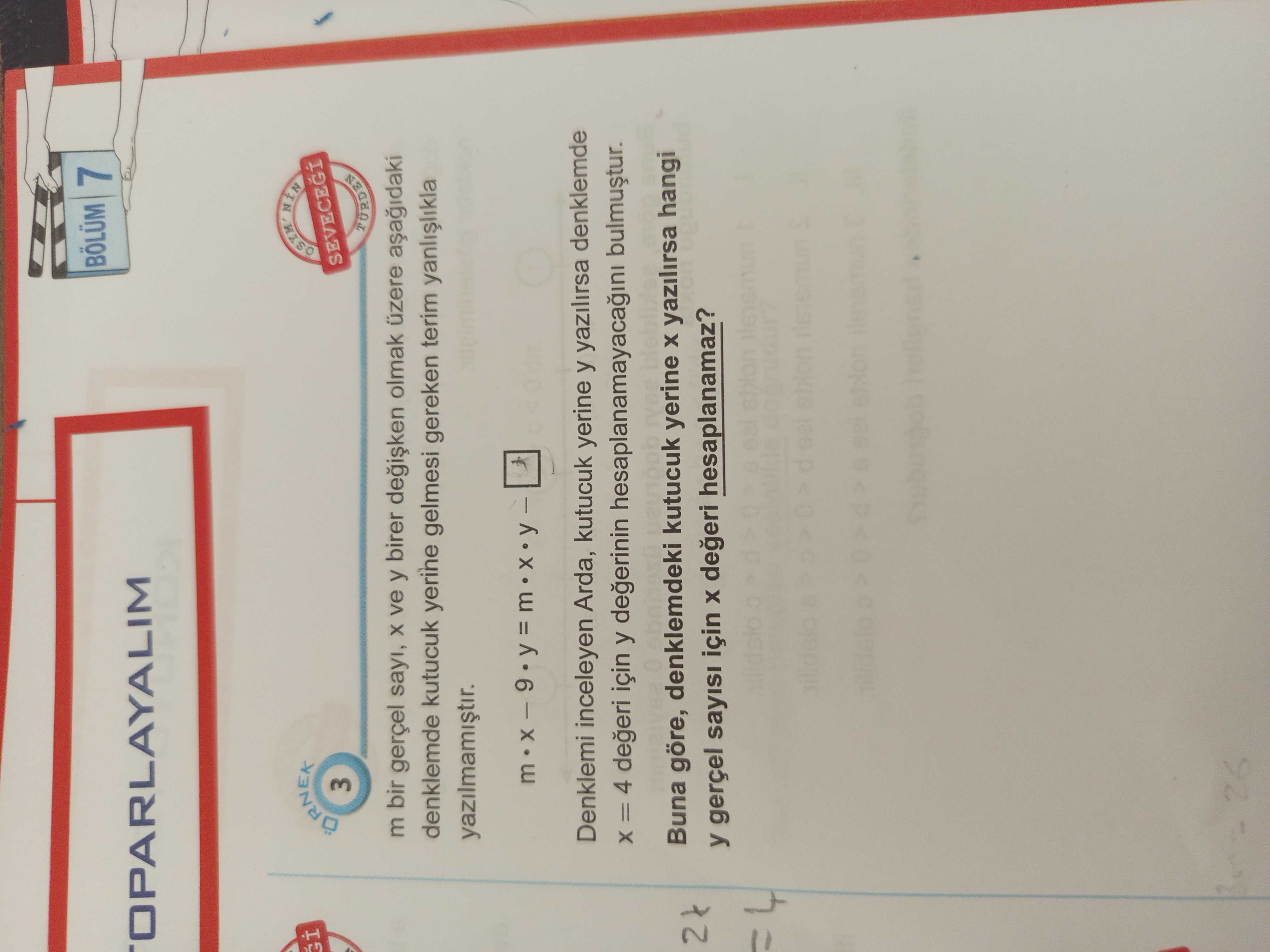 m bir gerçel sayı, x ve y birer değişken olmak üzere aşağıdaki denklemde kutucuk yerine gelmesi