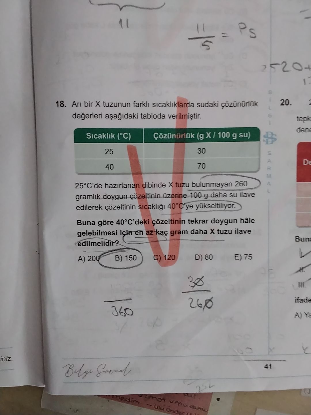 Arı bir X tuzunun farklı sıcaklıklarda sudaki çözünürlük değerleri aşağıdaki tabloda verilmiştir
