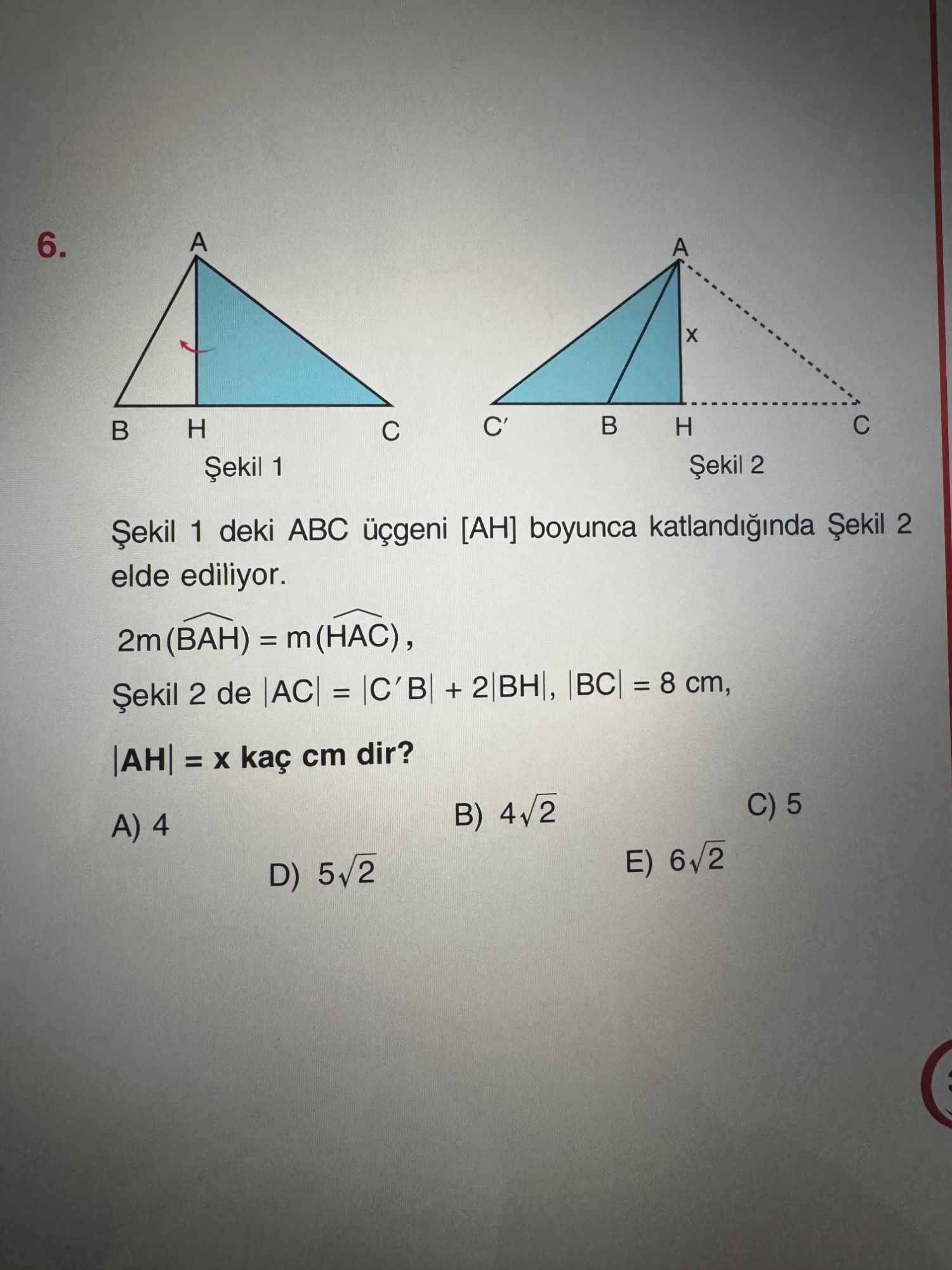 boyunca katlanmış hali, C' noktası ve x açısı gösterilmiş, kesik çizgilerle uzatılmış kenar mevcut.]