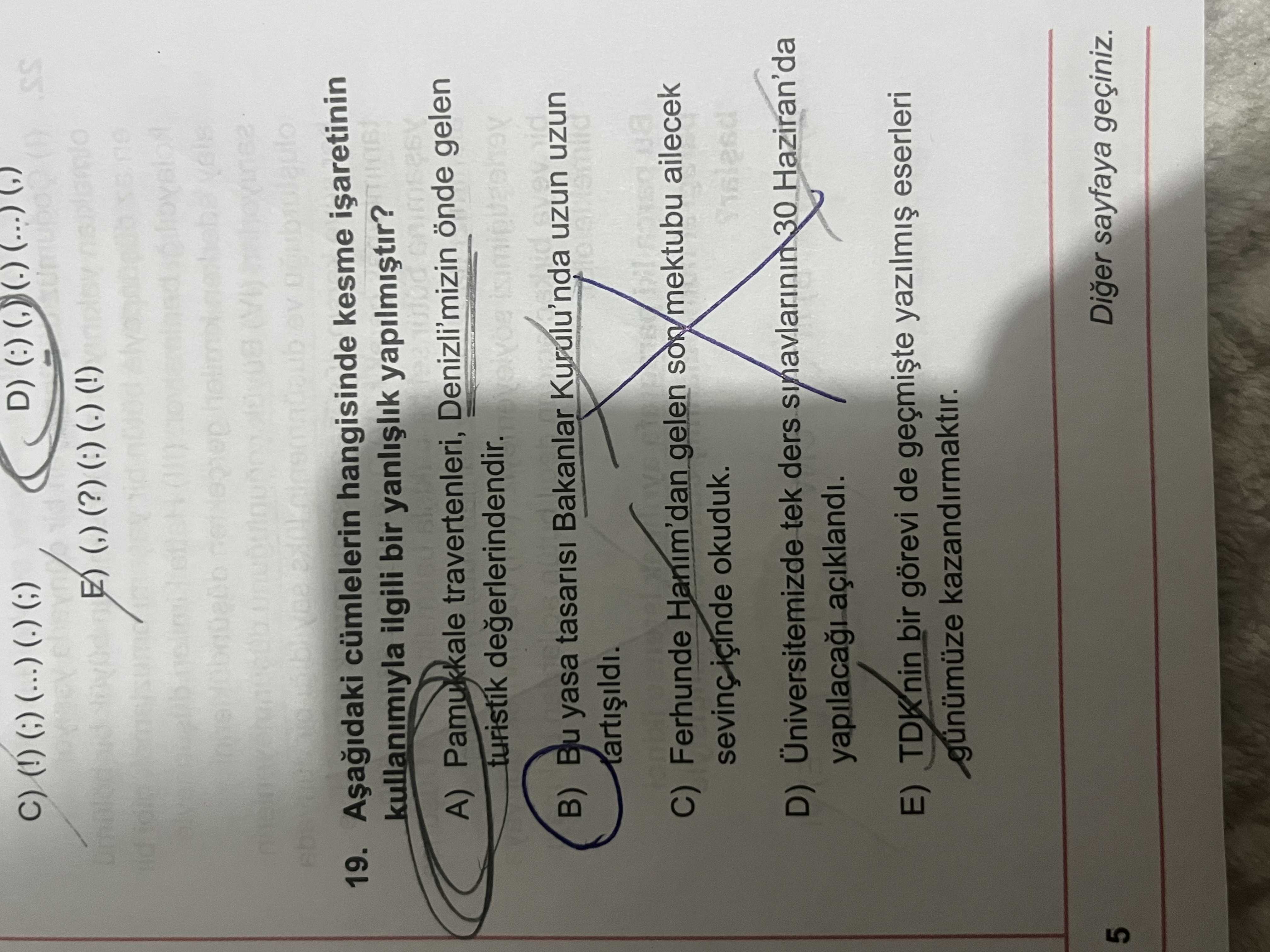Aşağıdaki cümlelerin hangisinde kesme işaretinin kullanımıyla ilgili bir yanlışlık yapılmıştır?