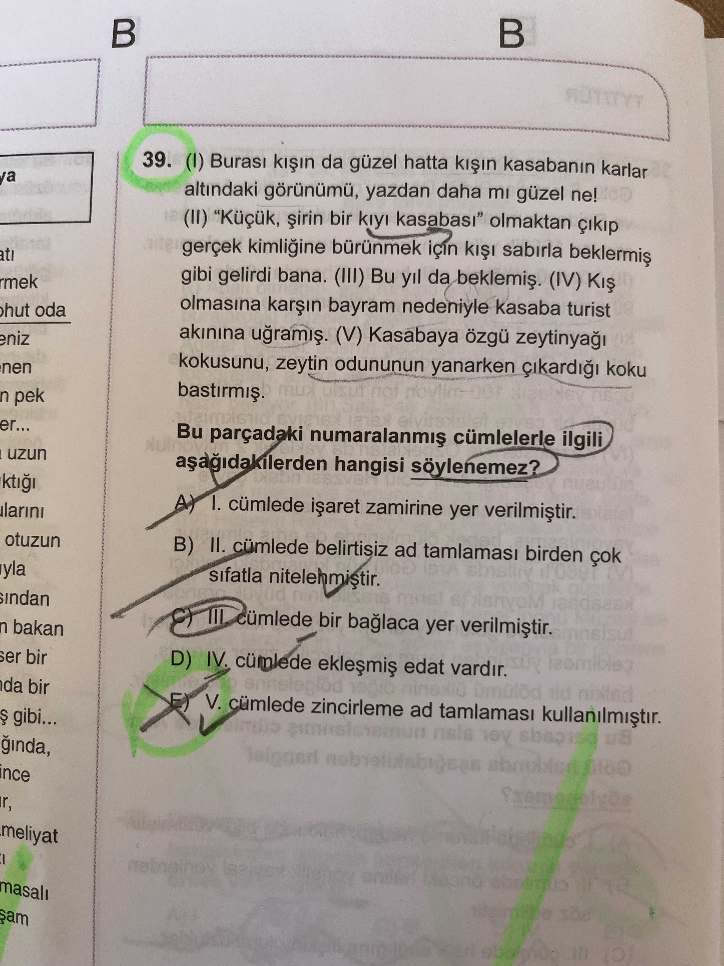 (I) Burası kışın da güzel hatta kışın kasabanın karlar altındaki görünümü, yazdan daha mı güzel ne!