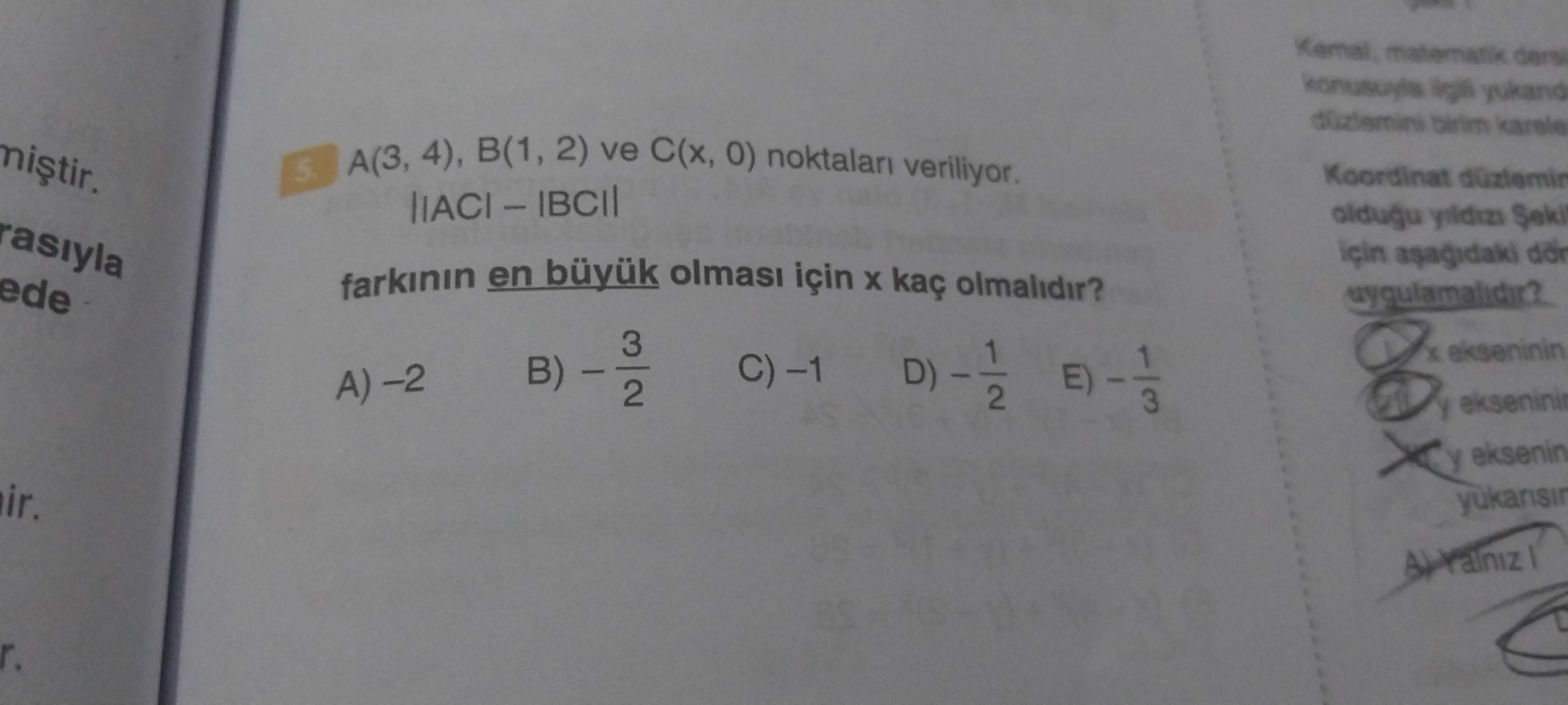 A(3, 4), B(1, 2) ve C(x, 0) noktaları veriliyor. ||AC| − |BC|| farkının en büyük olması için x kaç