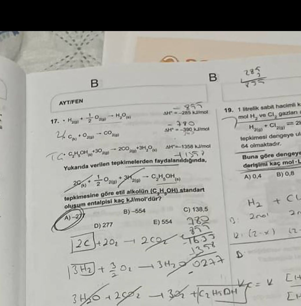 · H₂(g) + ½O₂(g) → H₂O(s) ΔH° = -285 kJ/mol 2/ C(k) + O₂(g) → CO₂(g) ΔH° = -390 kJ/mol 7C. C₂H₅OH(s)
