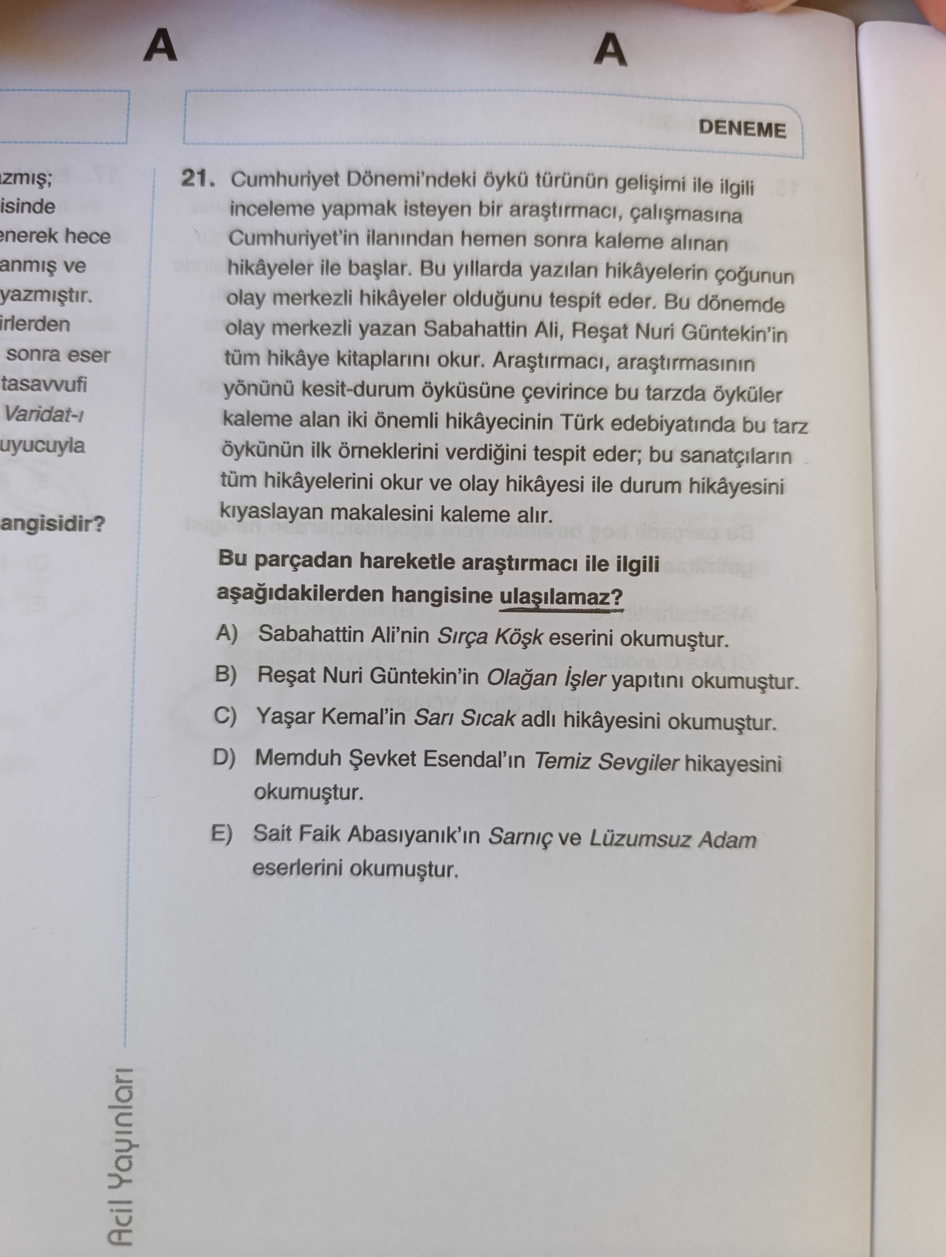 Cumhuriyet Dönemi'ndeki öykü türünün gelişimi ile ilgili inceleme yapmak isteyen bir araştırmacı