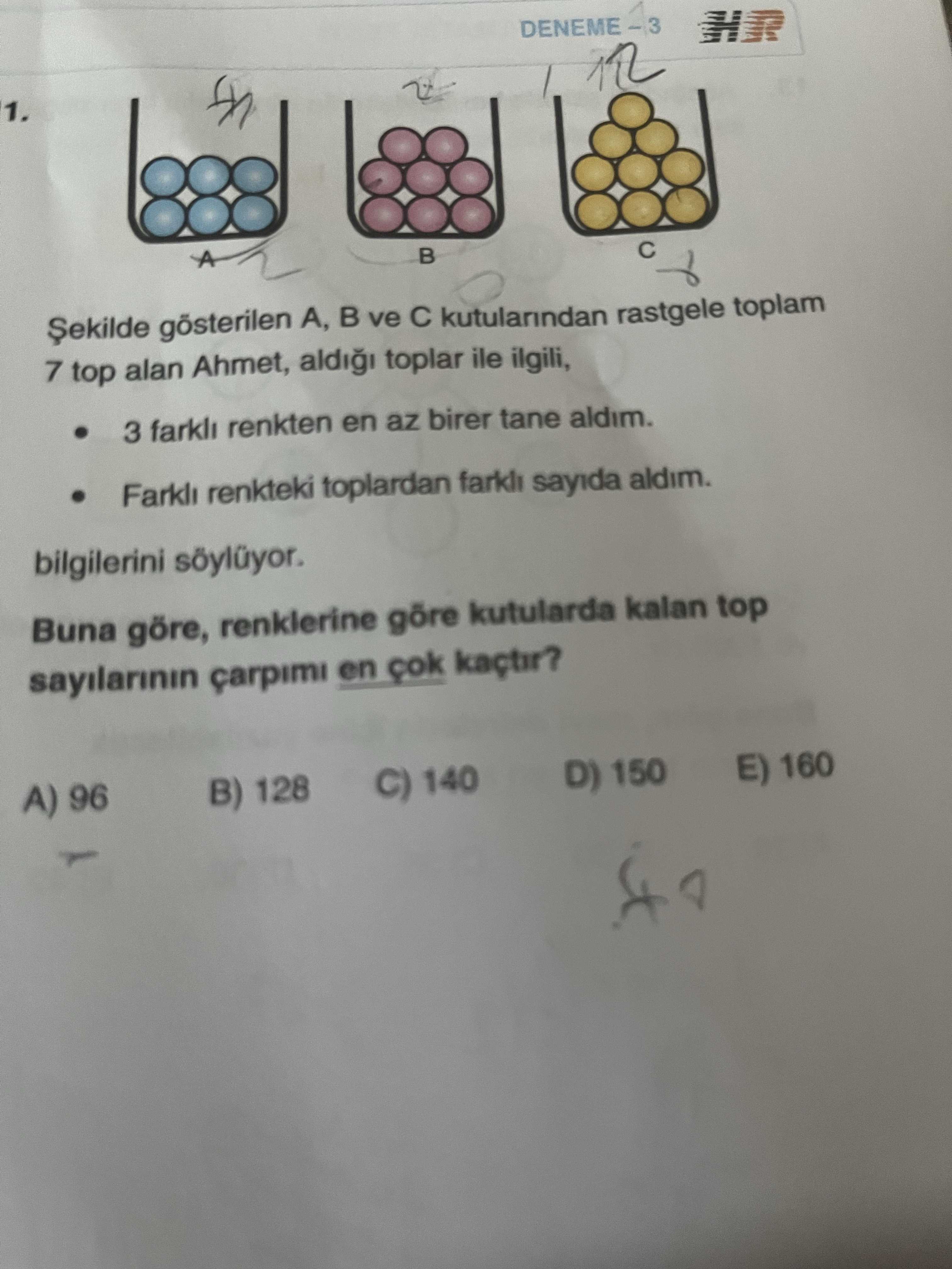 Şekilde gösterilen A, B ve C kutularından rastgele toplam 7 top alan Ahmet, aldığı toplar ile